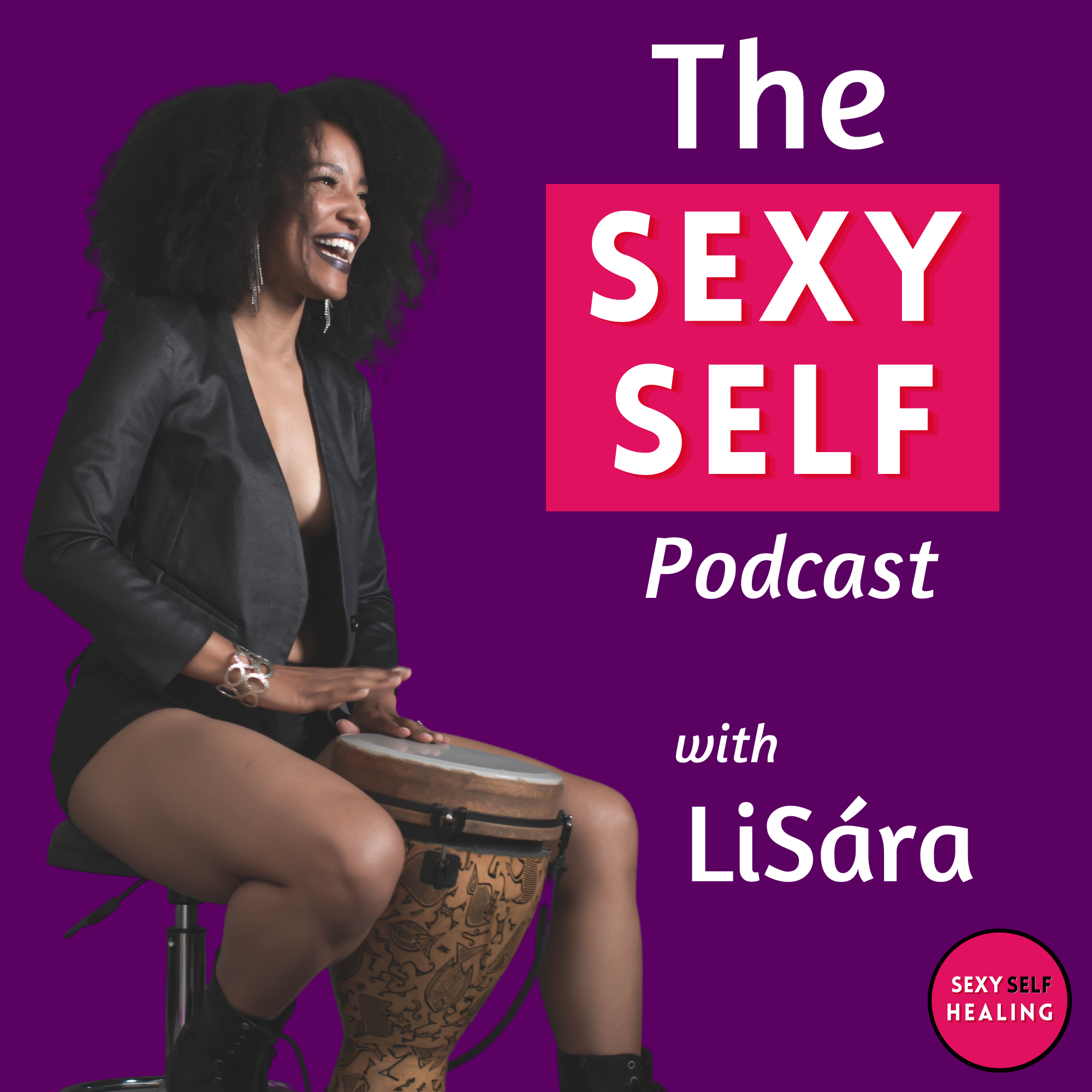 The Sexy Self Podcast 5778