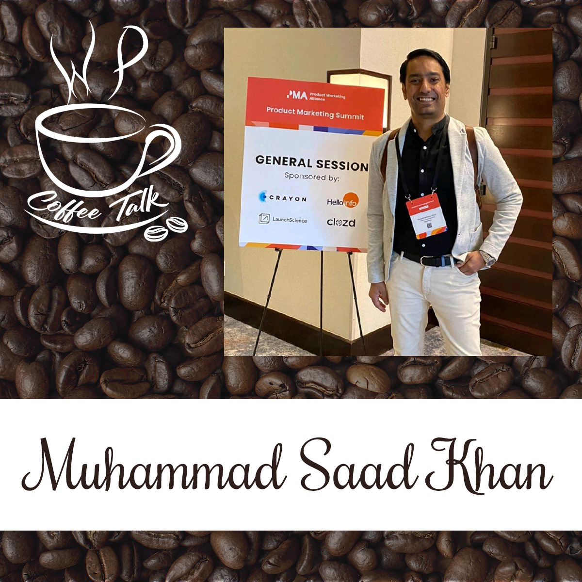 WPCoffeeTalk: Muhammad Saad Khan