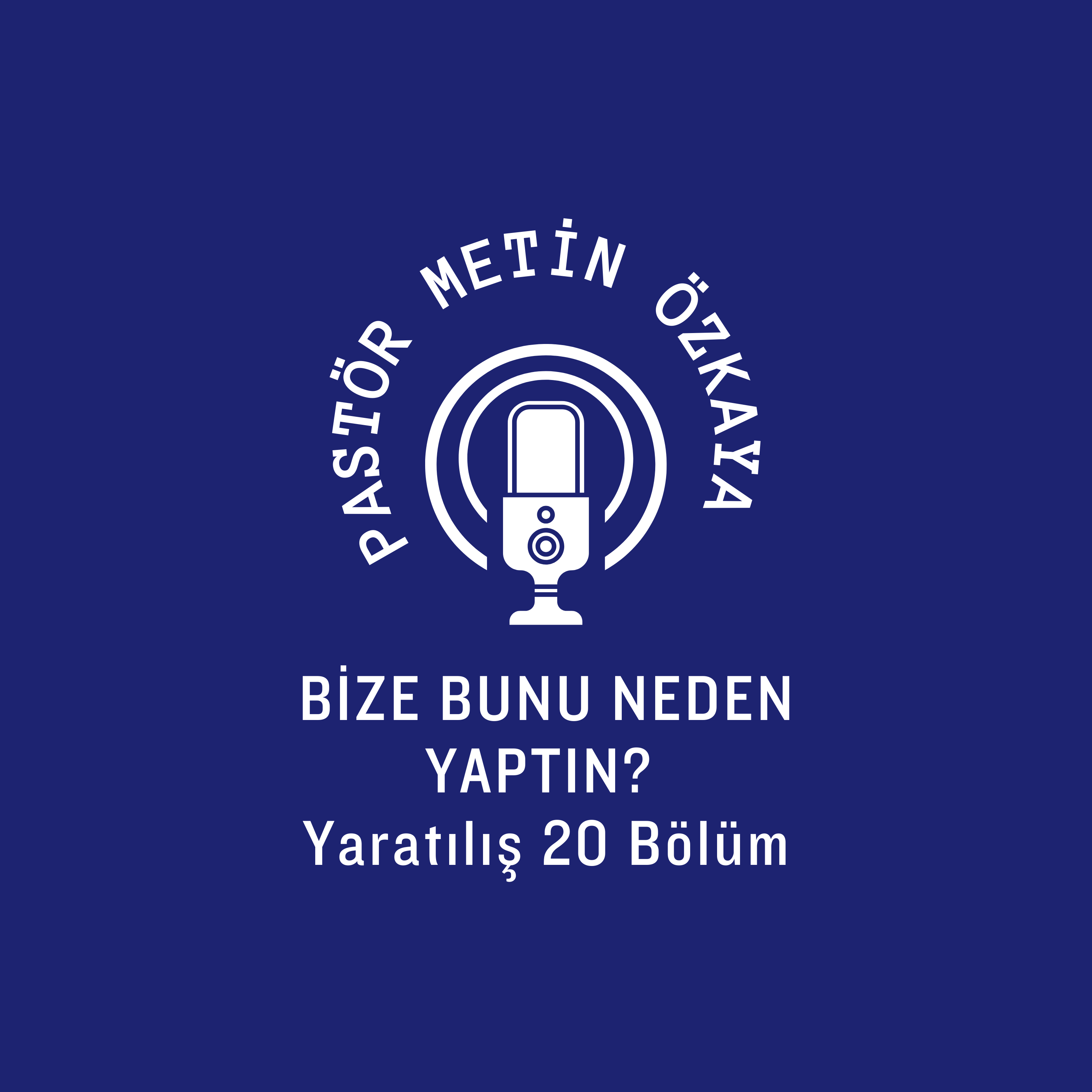 Pastör Metin Özkaya l Mezmur 22 -BİZE BUNU NEDEN YAPTIN? Yaratılış 20 Bölüm