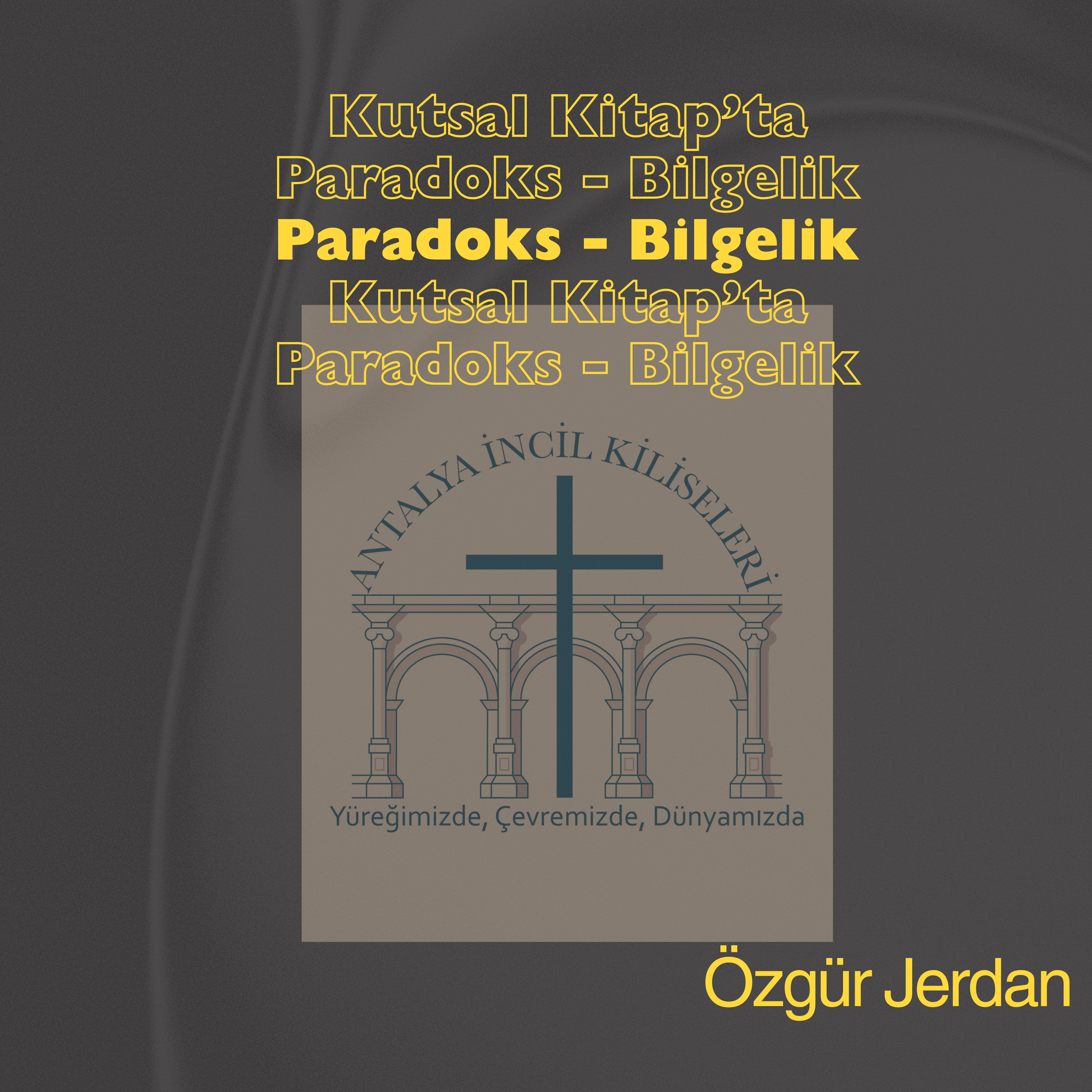 Özgür Jerdan -  Kutsal Kitap'ta Paradoks - Bilgelik