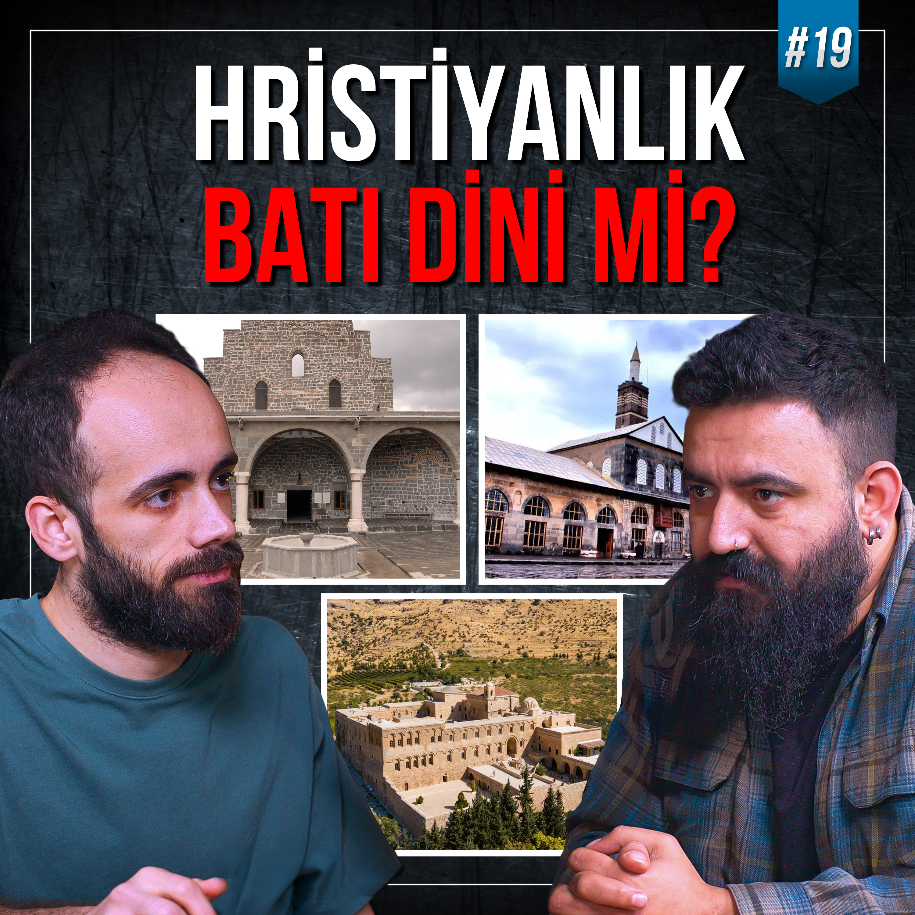 Hristiyanlık: Nerede Başladı? Nereye Ait? Türkiye'de Hristiyanlık Üzerine Özgürce Sohbet