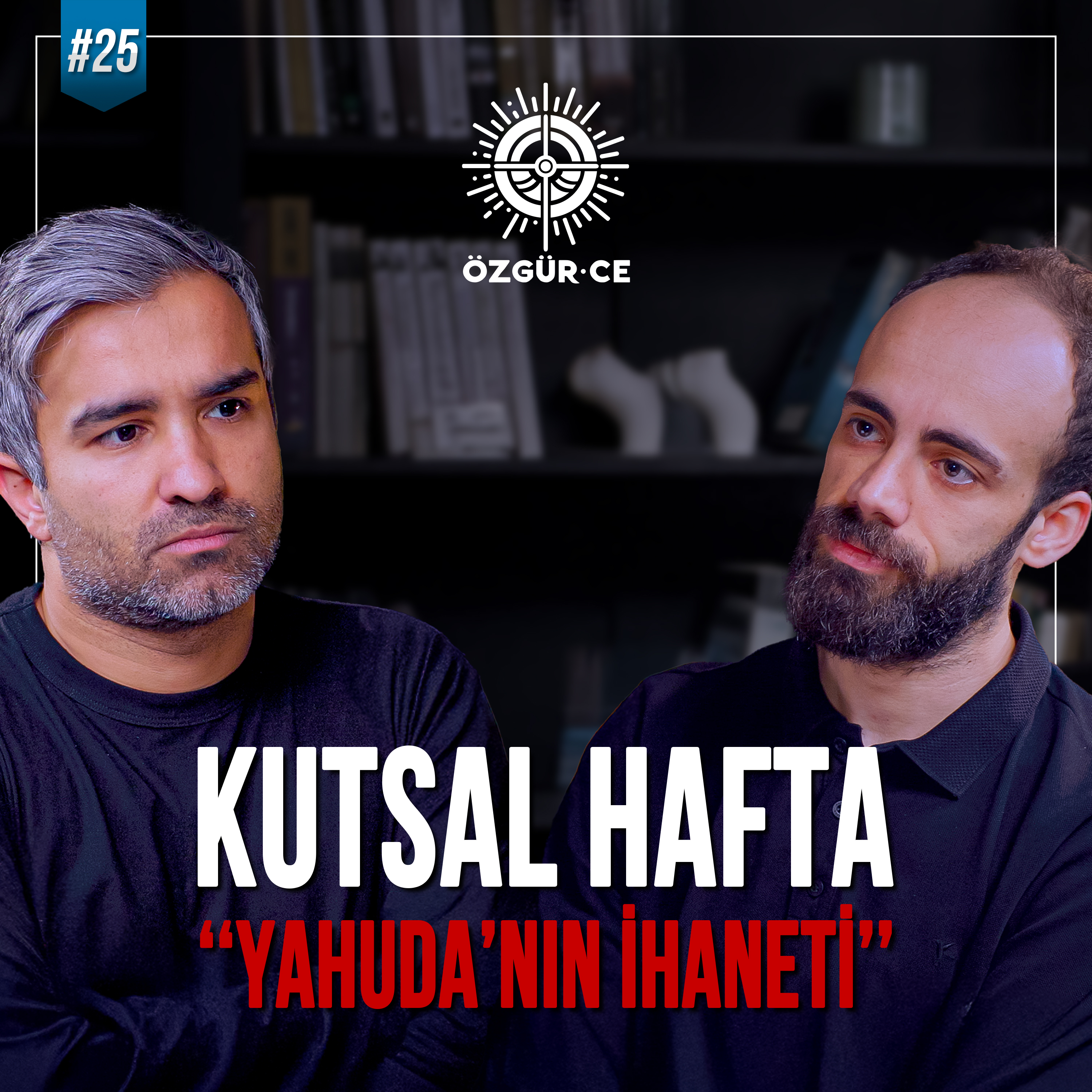 Kutsal Hafta: İsa Mesih'in Son Günleri ve Yahuda'nın İhaneti