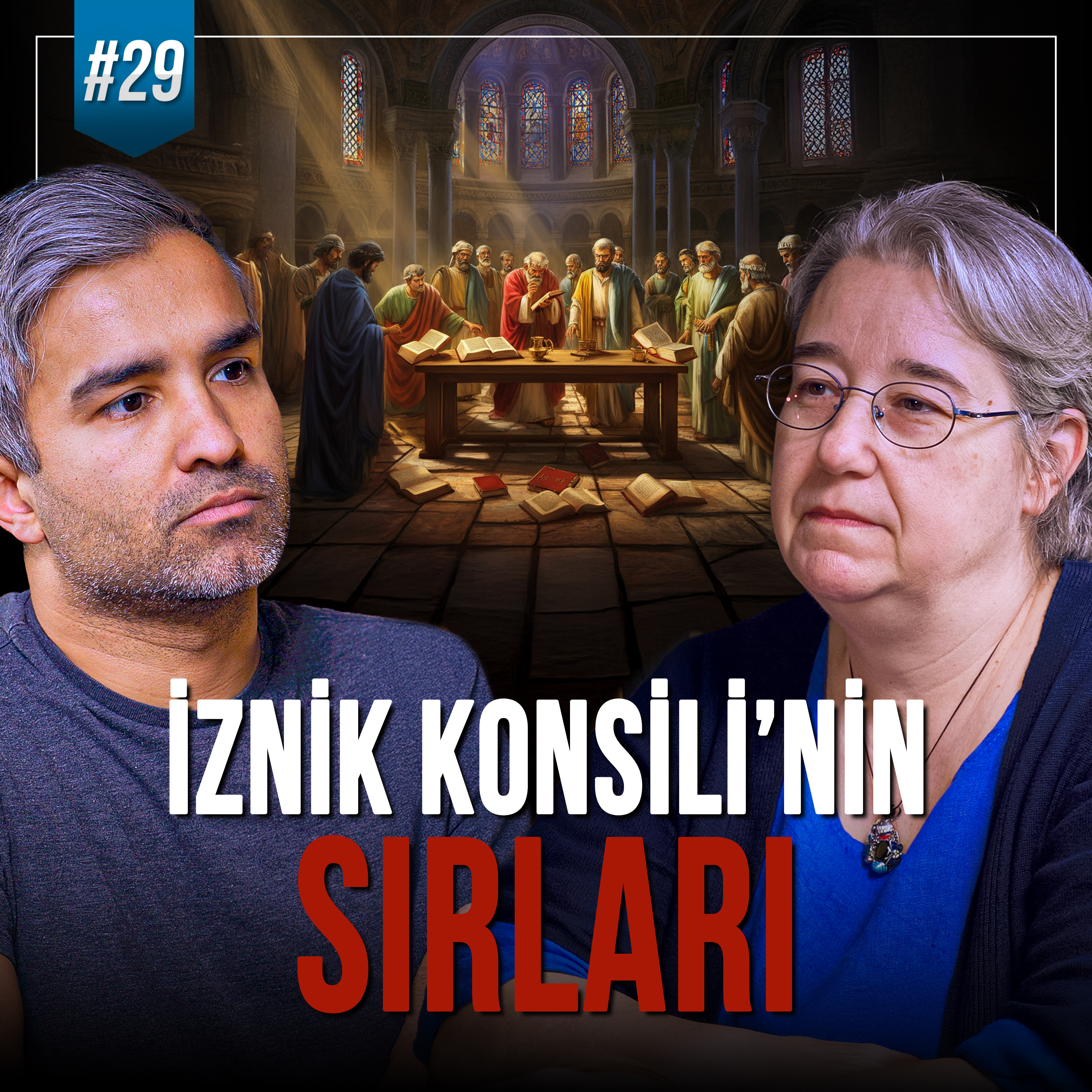 Banu Çelik ile İznik Konsili: 1700 Yıldır Süregelen Tartışmalar