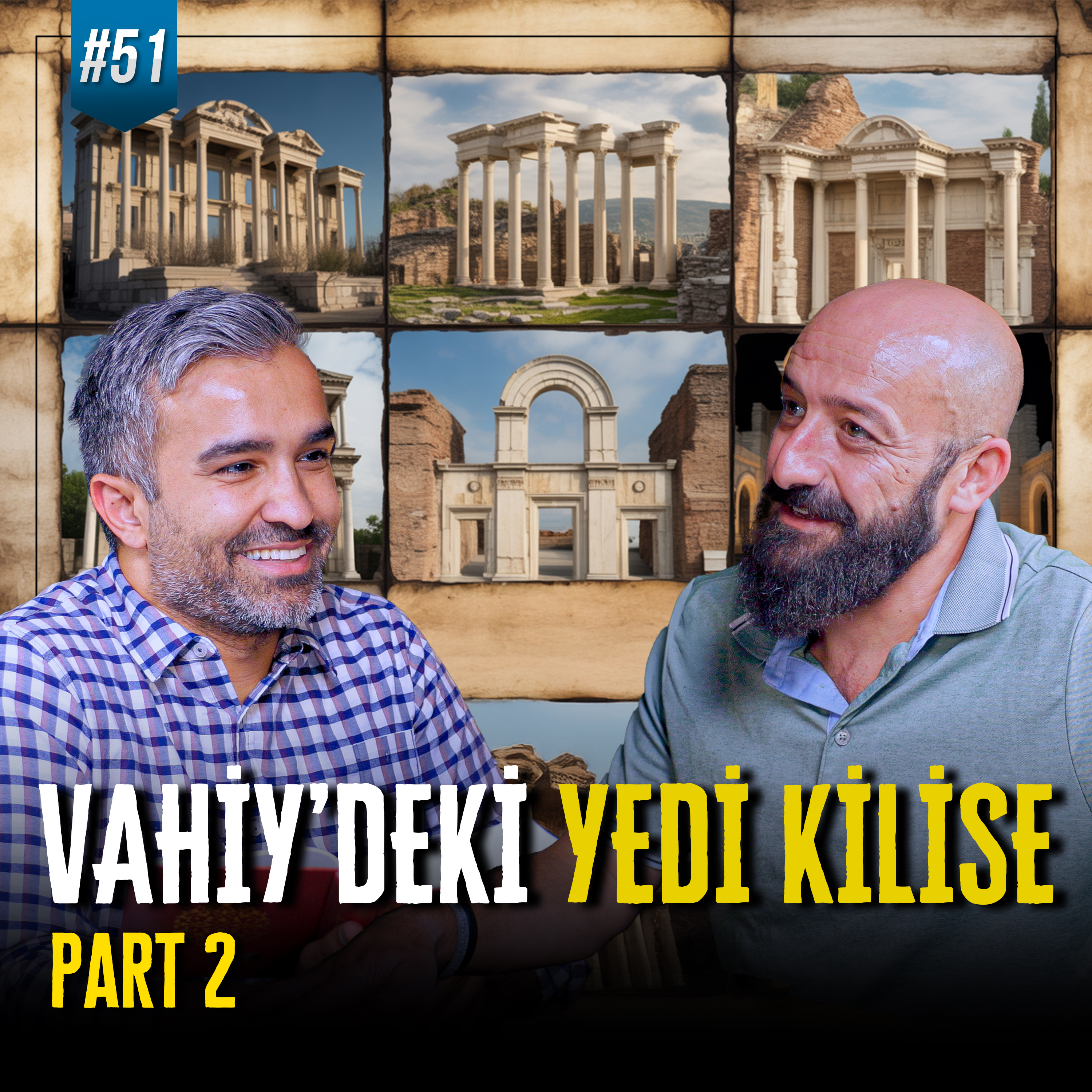 Türkiye'nin Tarihi Kiliseleri! Yedi Kilise Hakkında Şaşırtıcı Gerçekler - 2. Bölüm