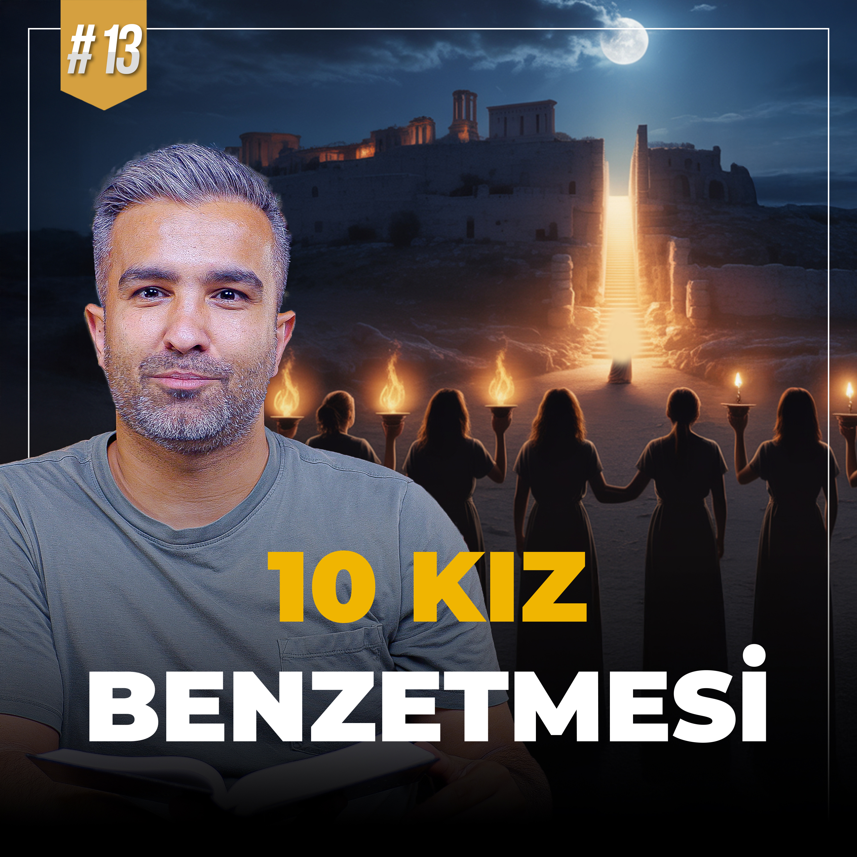 ✝️ Cennet'e Neden Gitmek İstiyorsun? On Kız Benzetmesinin Derin Anlamı