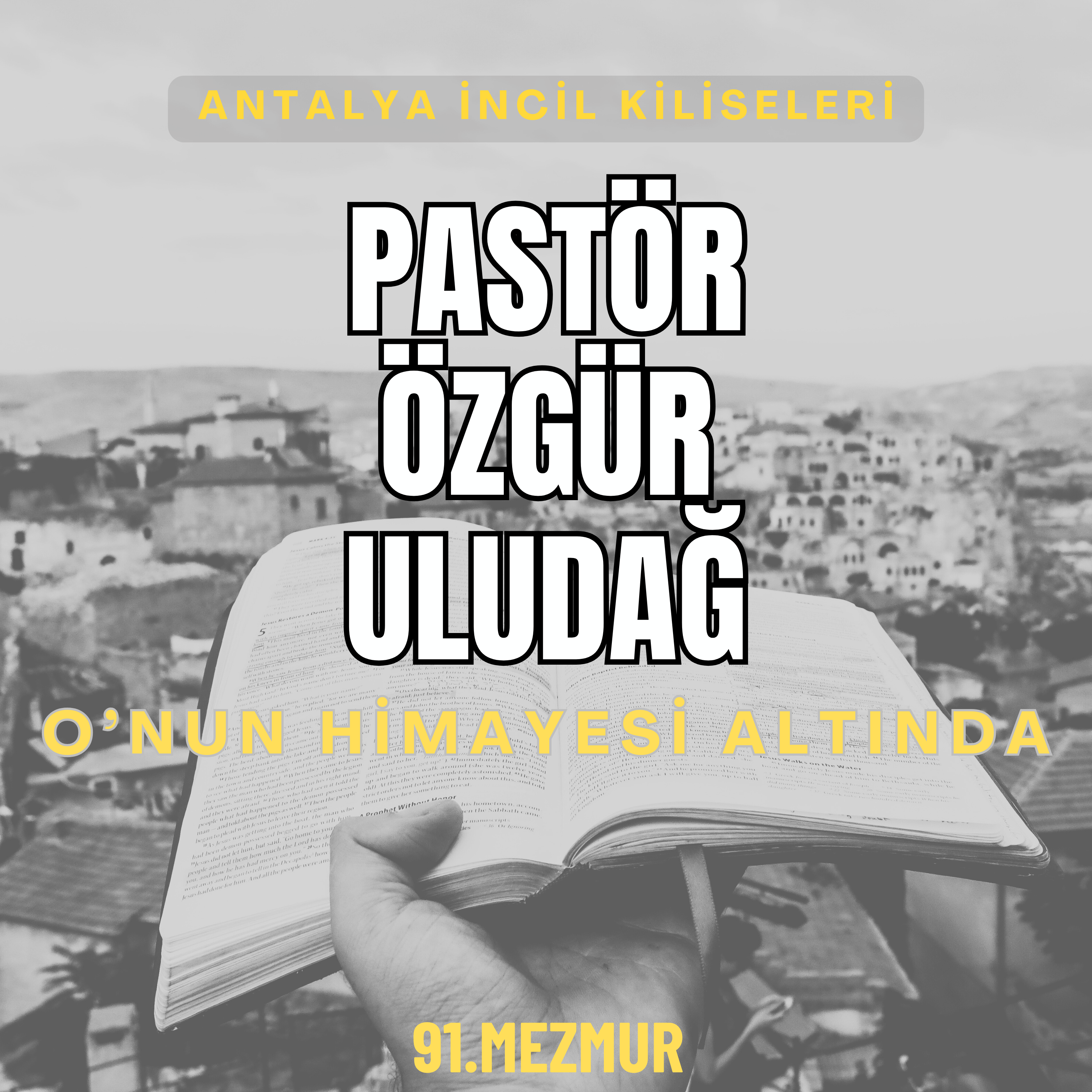 Pastör Özgür Uludağ - O'nun Himayesi Altında - 91. Mezmur episode artwork