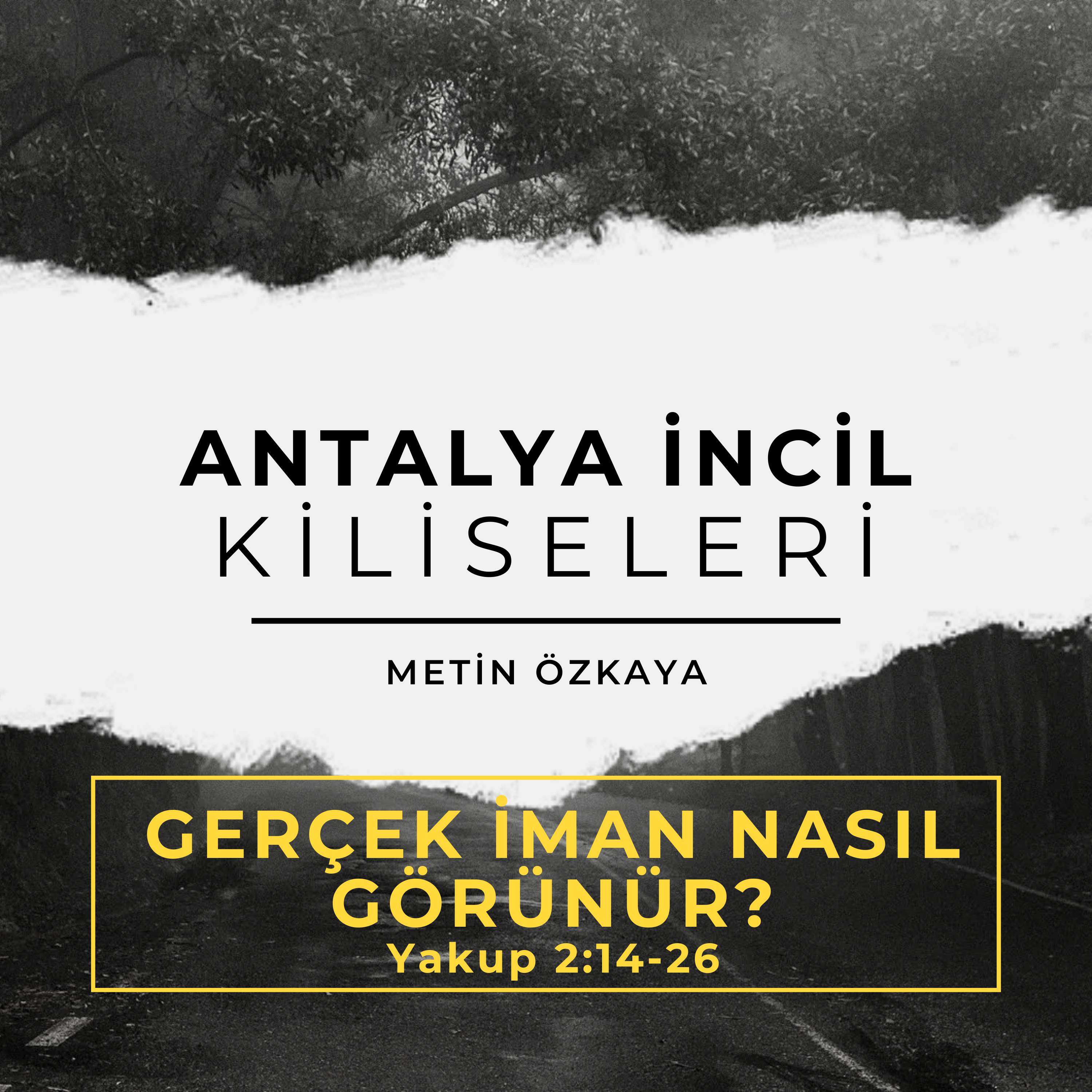 Metin Özkaya - GERÇEK İMAN NASIL GÖRÜNÜR? - Yakup 2:14-26 episode artwork