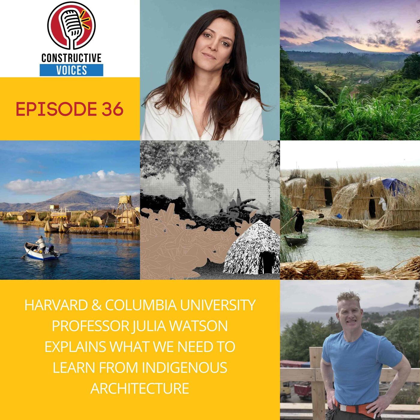 Harvard Professor & Author, Julia Watson, Explains The Importance Of Indigenous Architecture