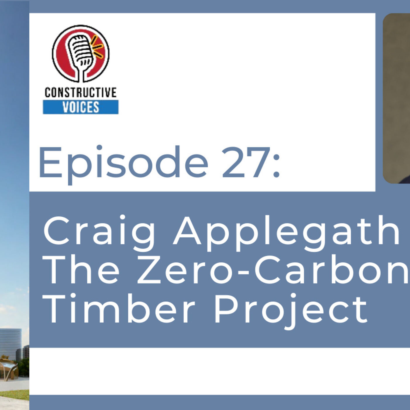 Craig Applegath and The Zero-Carbon Mass Timber Project
