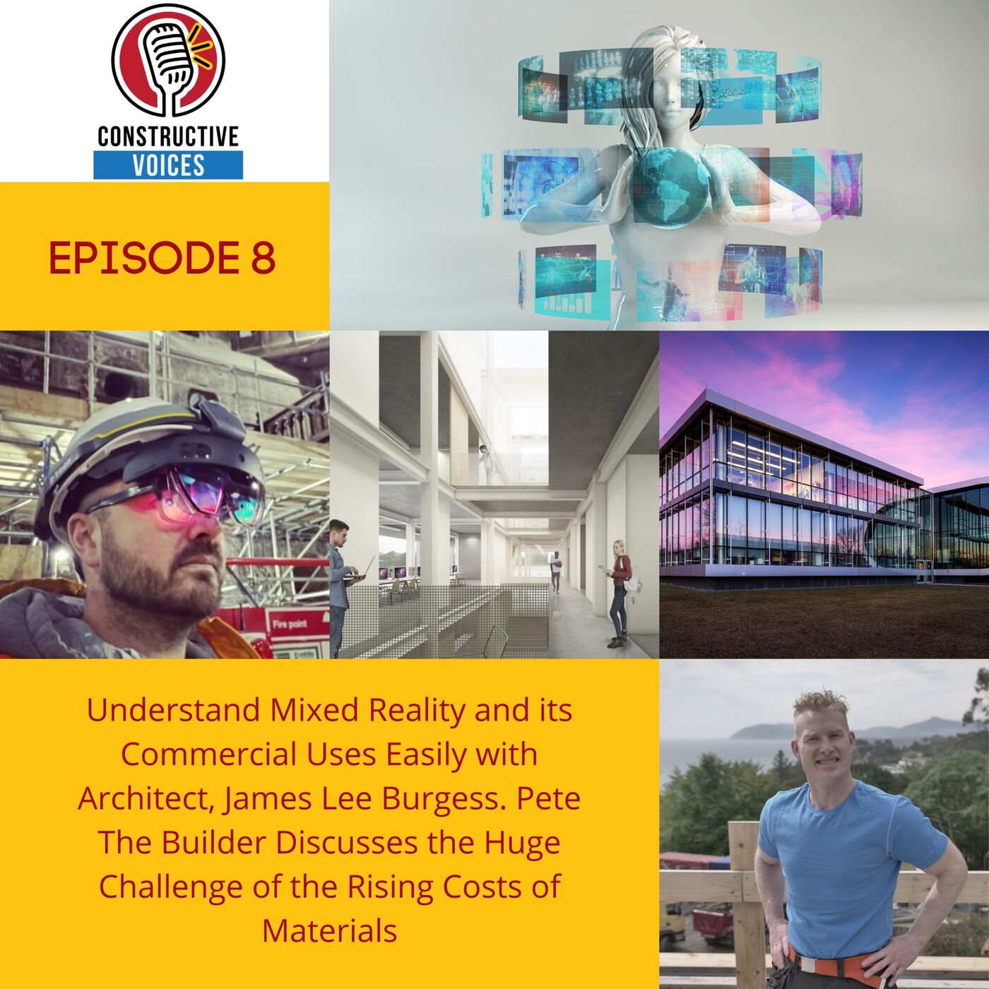 Understand Mixed Reality and its Commercial Uses Easily with Architect, James Lee Burgess. Pete The Builder Discusses the Huge Challenge of the Rising Costs of Materials