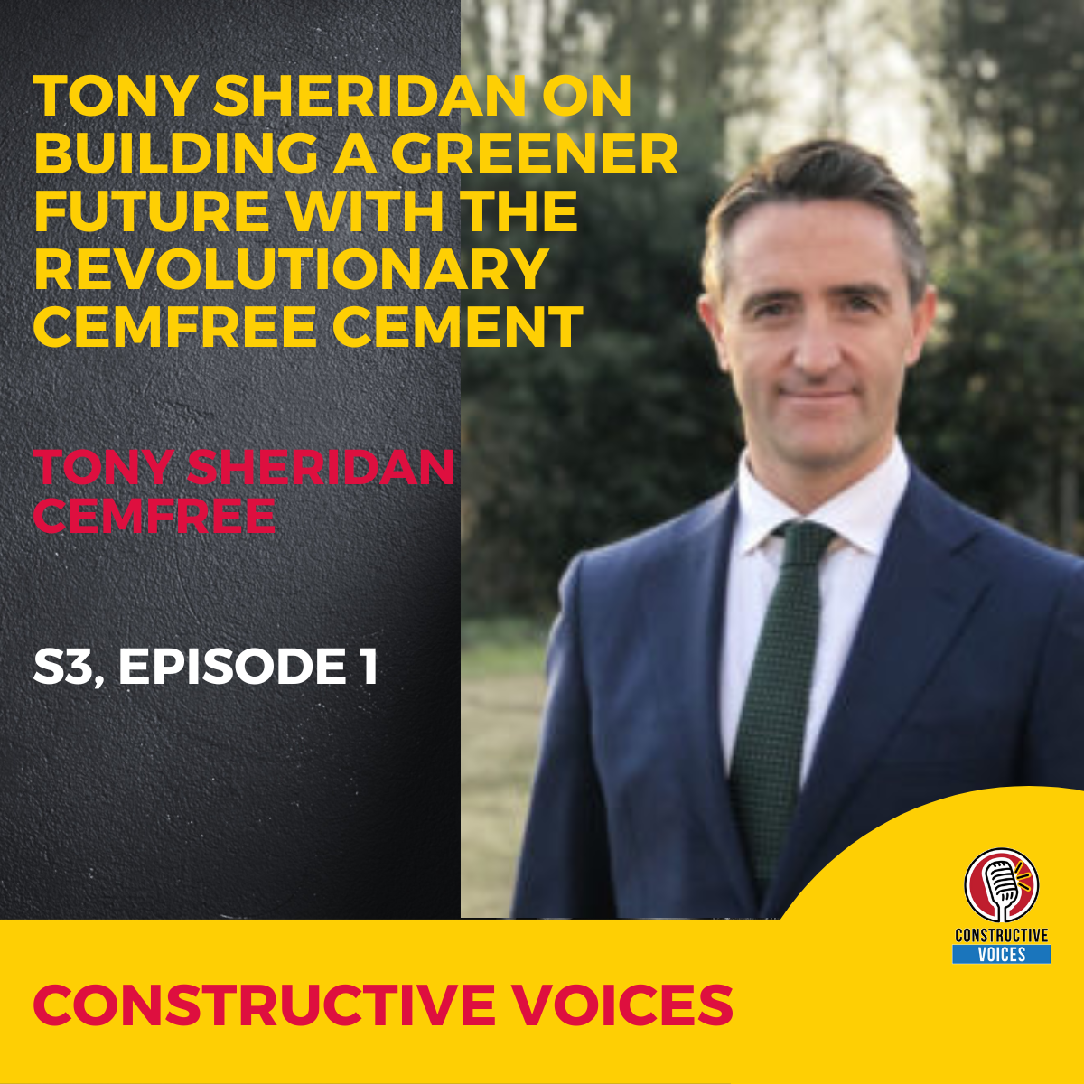Tony Sheridan on Building a Greener Future with the Revolutionary Cemfree Cement