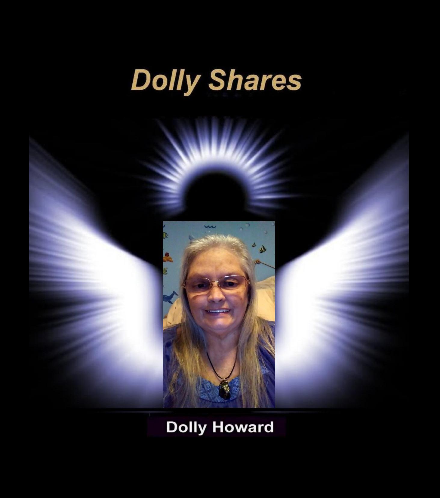 "DOLLY SHARES " - with Dolly Howard – Heavens Blessings from  3-11-20