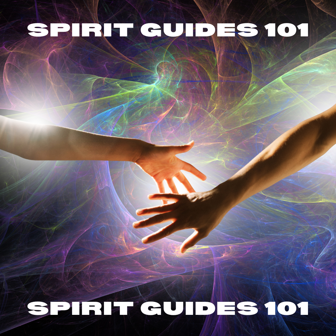 SPIRIT GUIDES 101