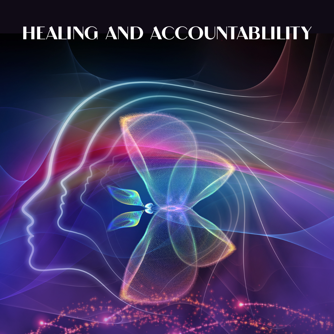 HEALING AND ACCOUNTABILITY