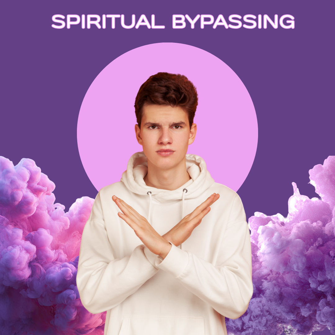 SPIRITUAL BYPASSING