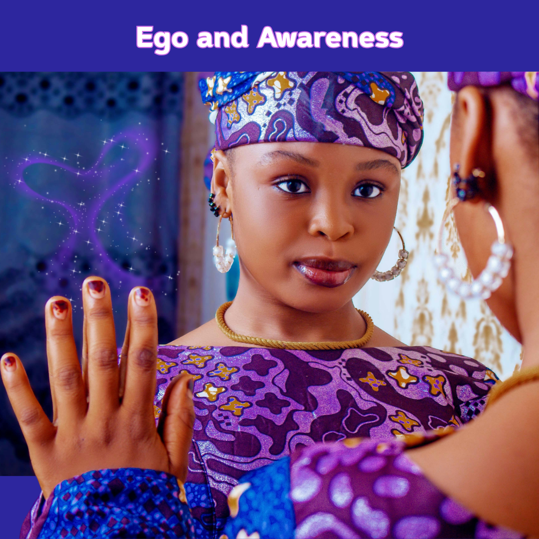 EGO AND AWARENESS