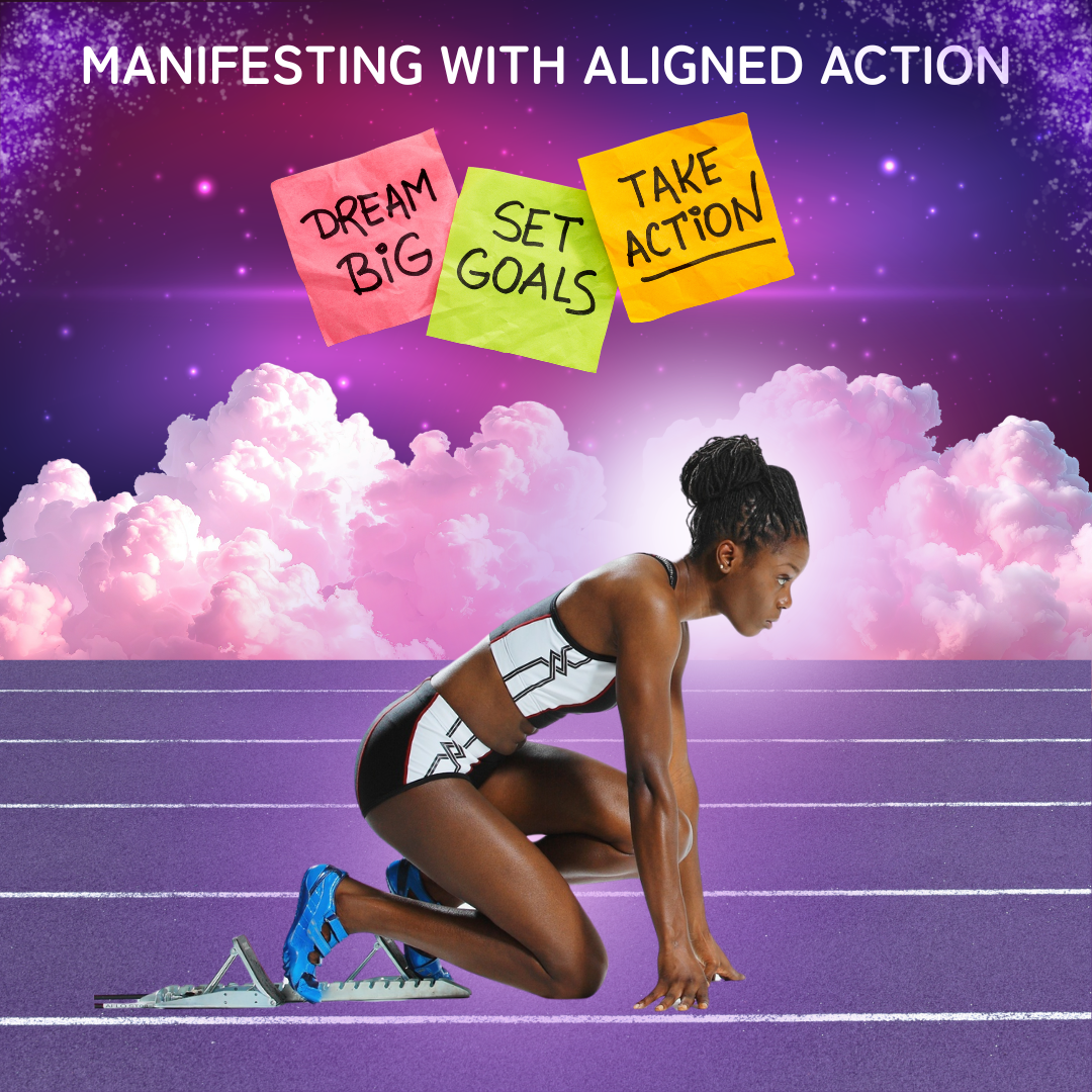 MANIFESTING WITH ALIGNED ACTION