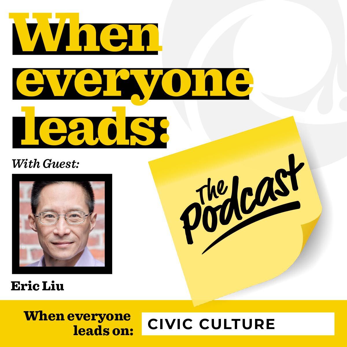 S1:E2 Episode 2 – Civic Culture with Eric Liu