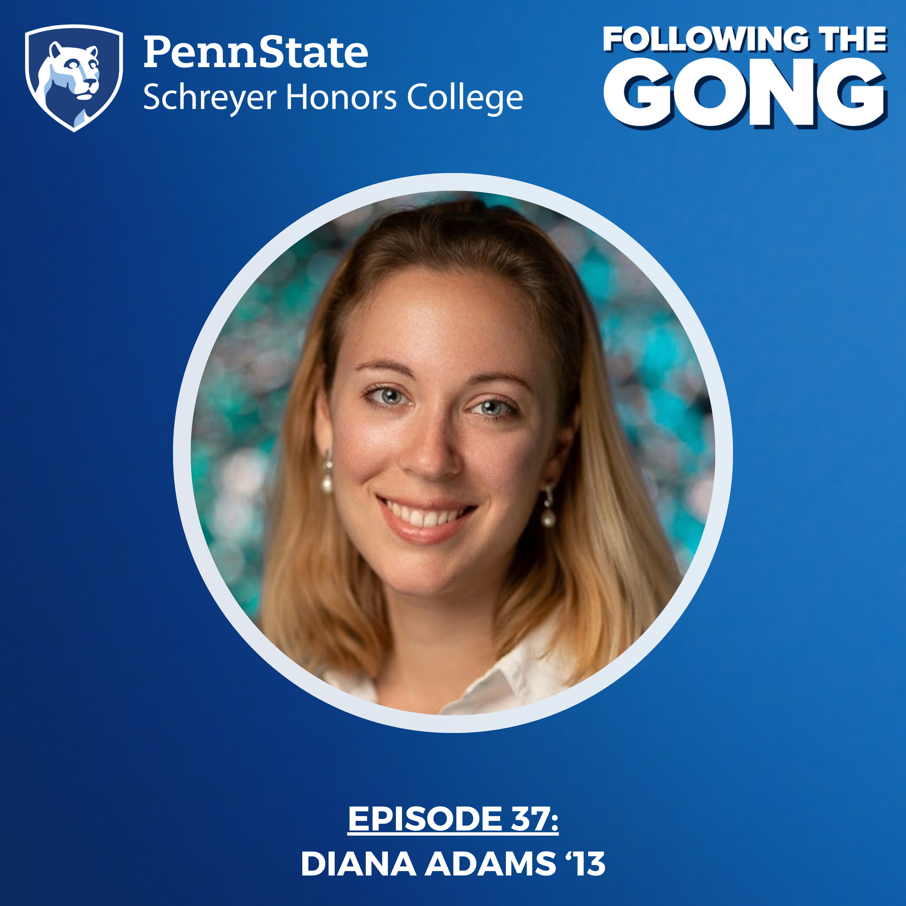 FTG 0037 – Careers of All Kinds with Teacher Turned Entrepreneur and Civil Servant Diana Adams '13