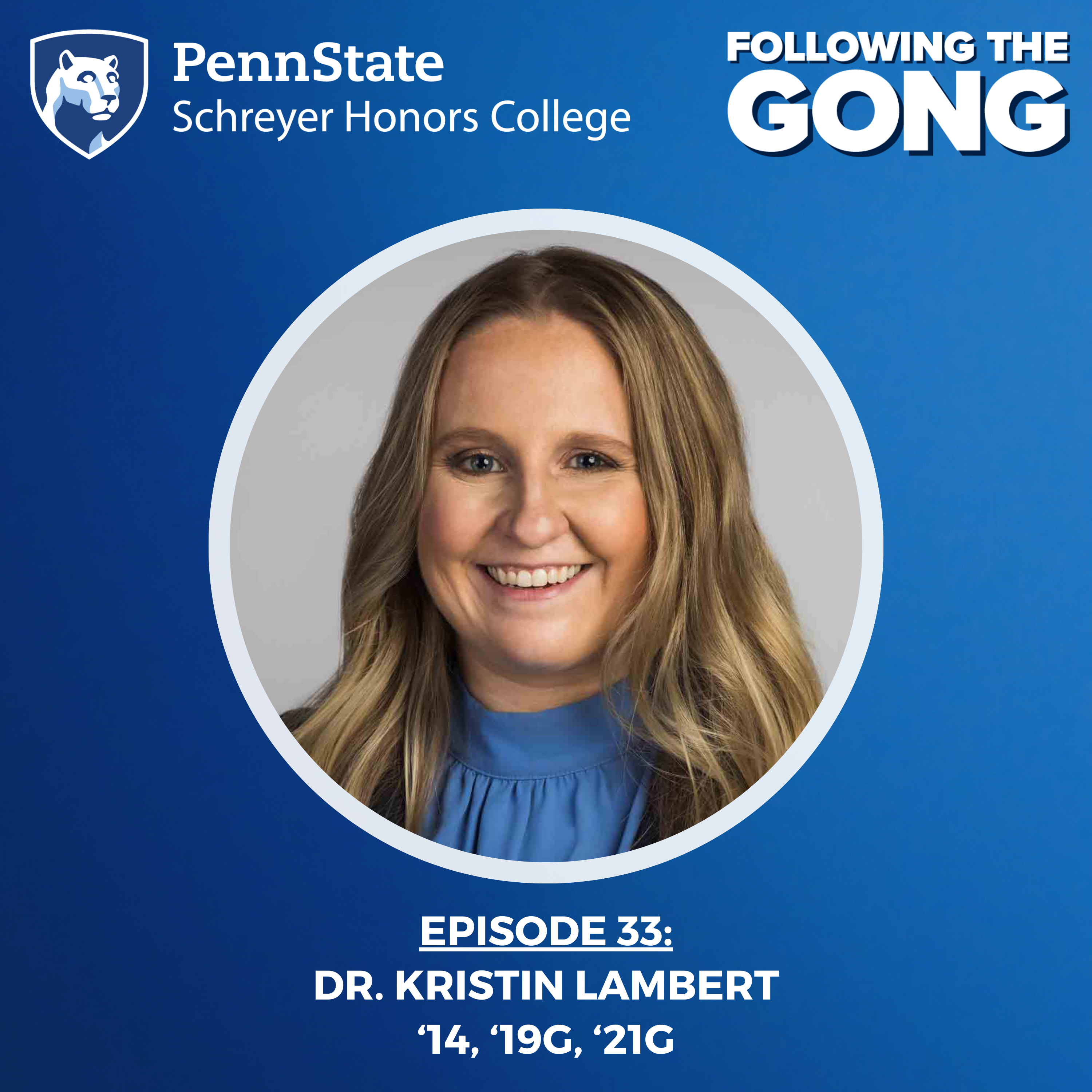 FTG 0033 – Doctor Doctor: Acing the M.D./Ph.D. Program with Pediatrician Dr. Kristin Lambert '14, '19g, '21g