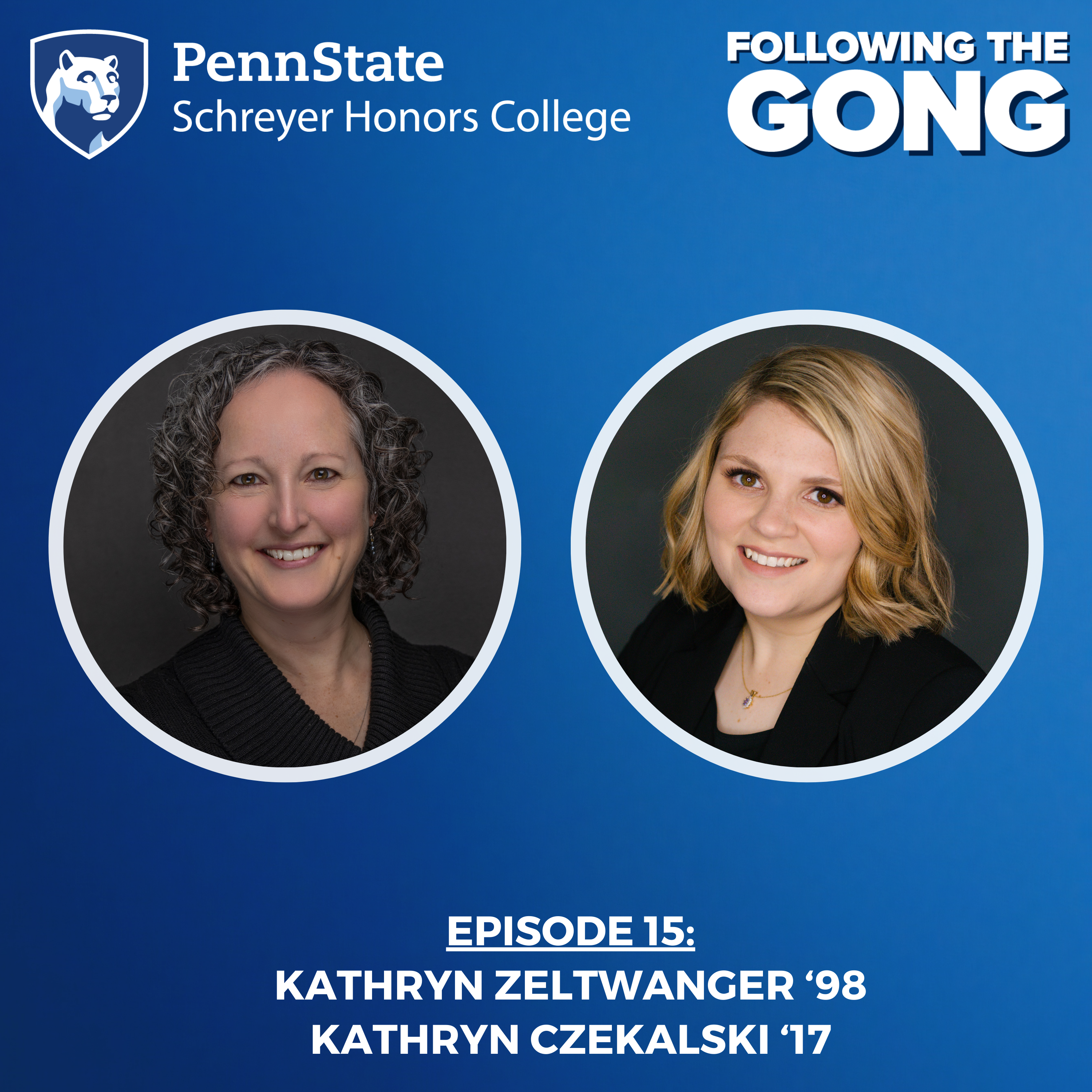 FTG 0015 - Making the Most of Mentoring with Attorney Kathryn Pruss Zeltwanger '98 and Law Student Kathryn Czekalski '17