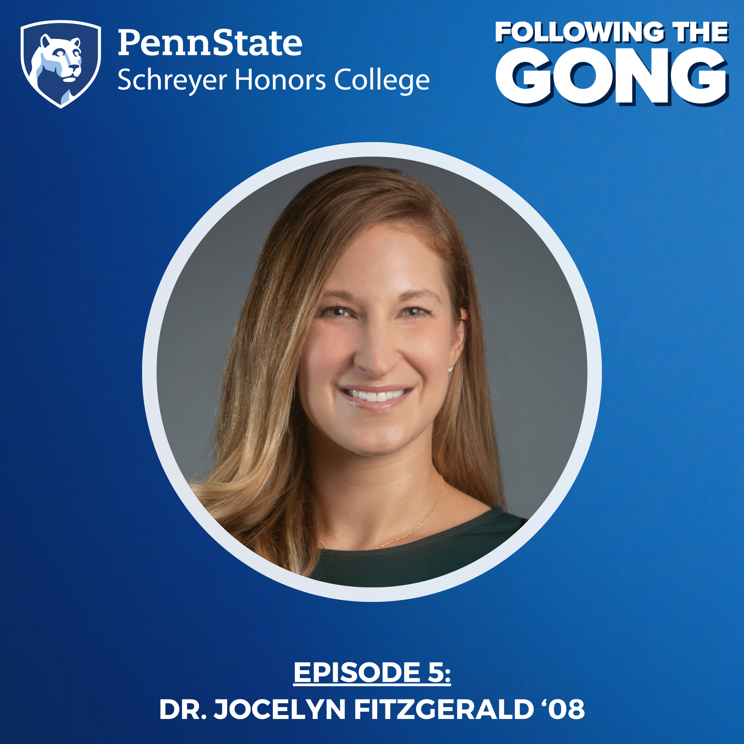 FTG 0005 - Advancing Women's Health with Surgeon and Researcher Dr. Jocelyn Fitzgerald '08
