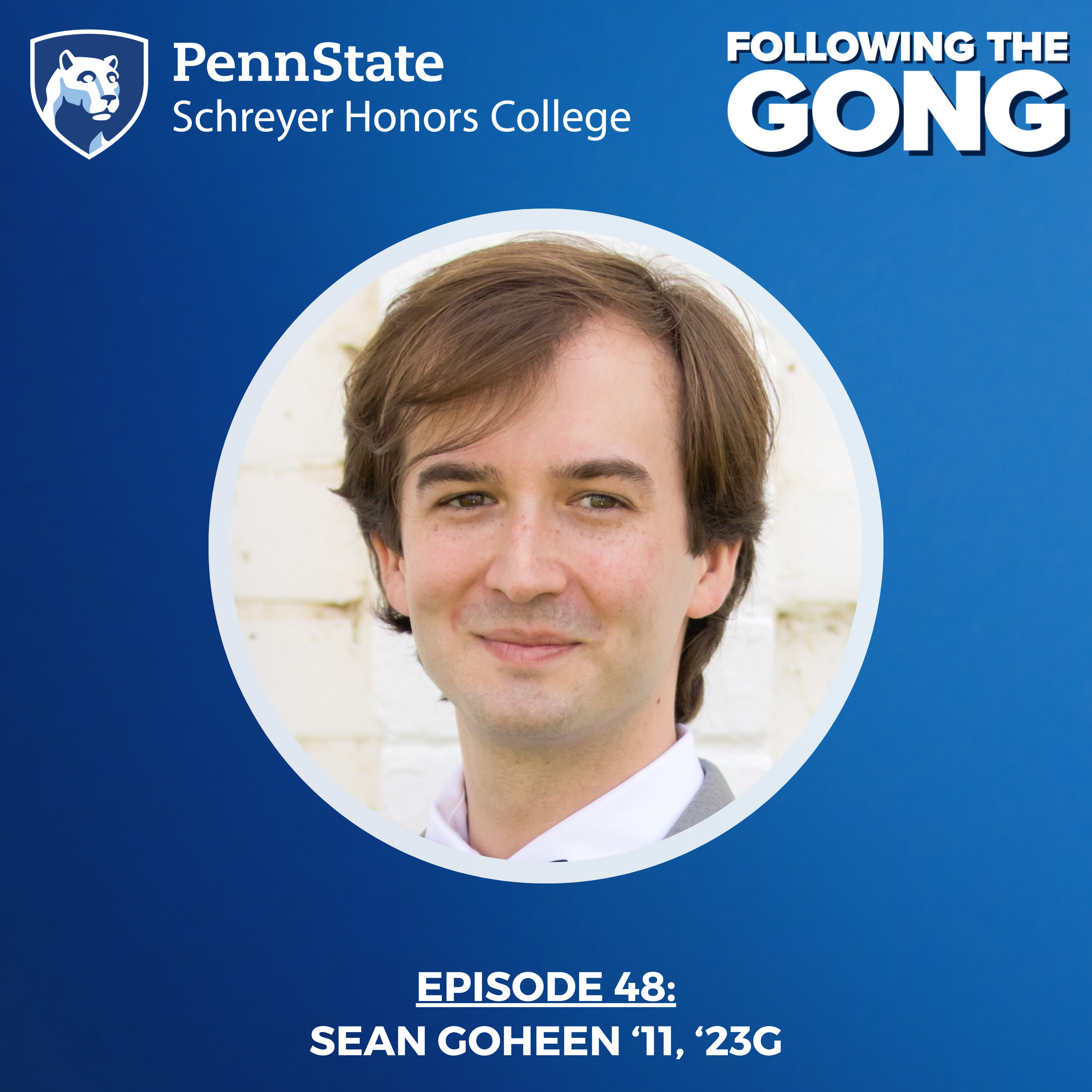 FTG 0048 – Behind the Gong with Alumni Relations Professional and Podcast Host Sean Goheen ’11; with Guest Host Jaz Azari '06
