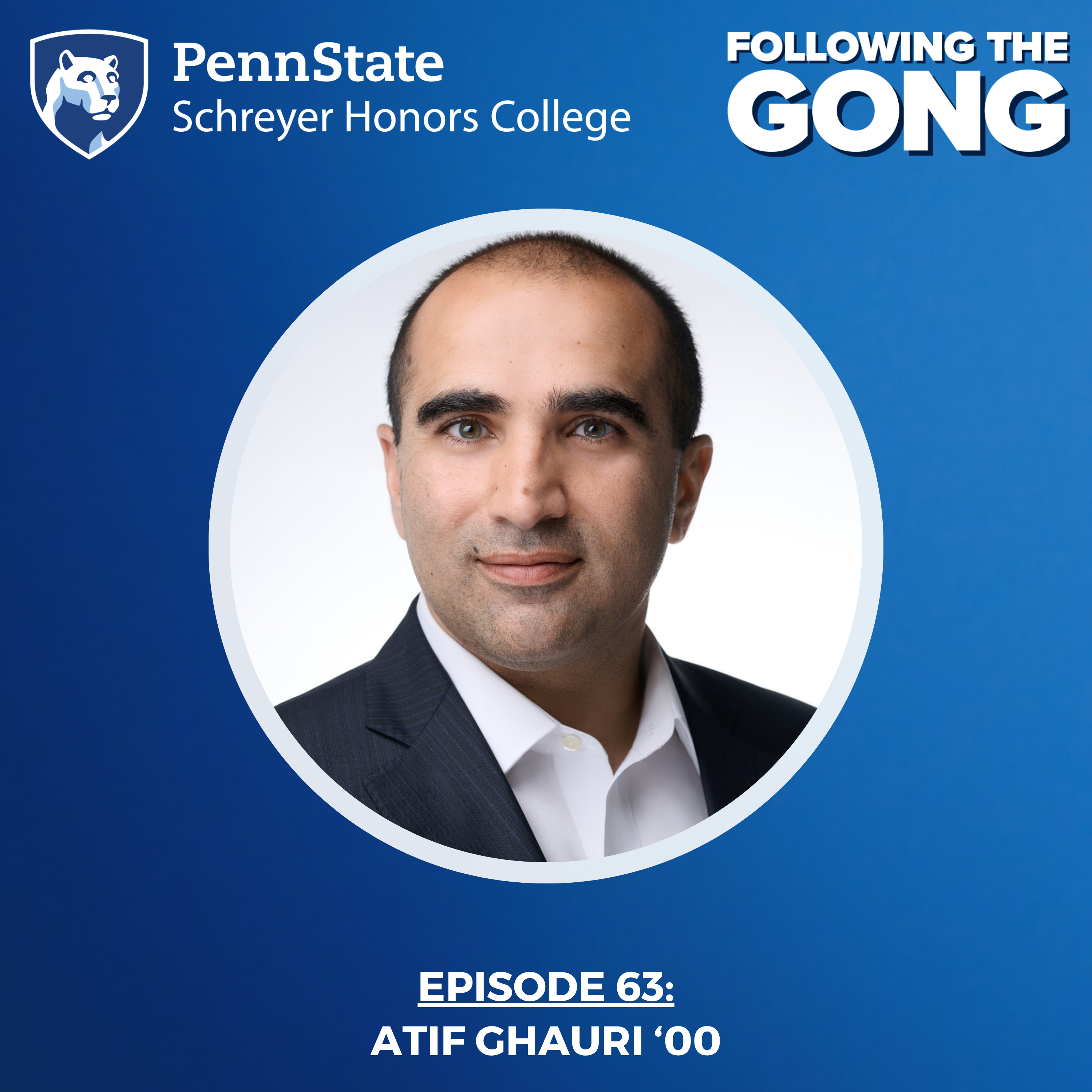 FTG 0063 – From Technical Expert to Executive Leader with Cybersecurity Executive and CEO Atif Ghauri ’00