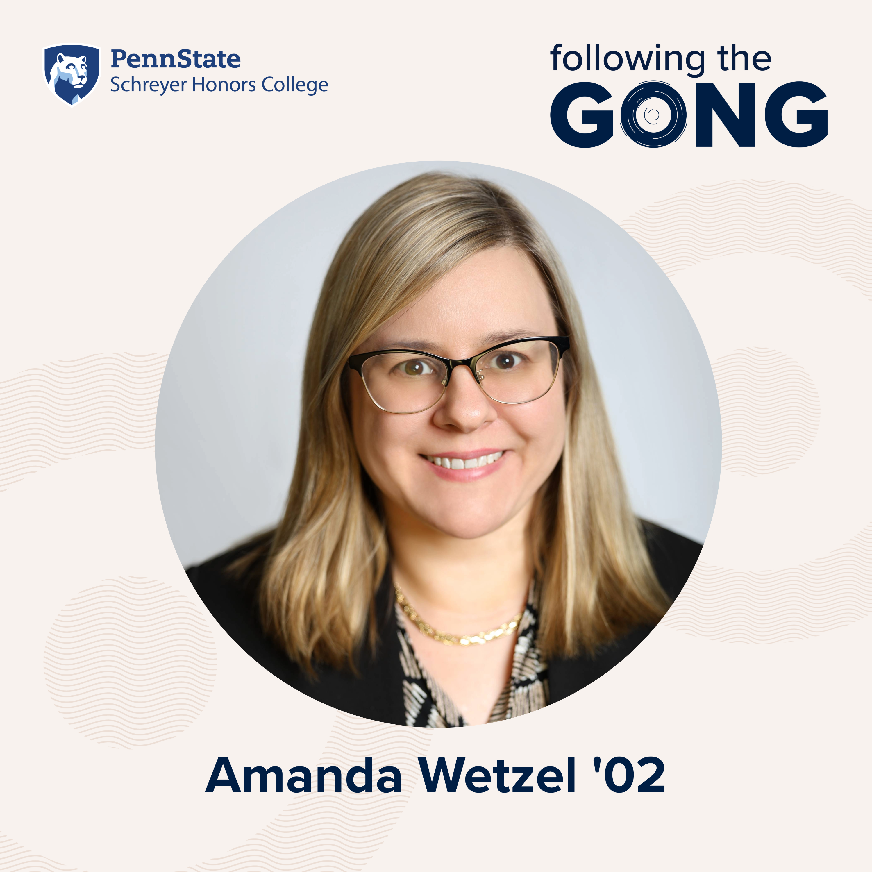 FTG 0085 – International Law and Leadership with Attorney Amanda Wetzel ’02