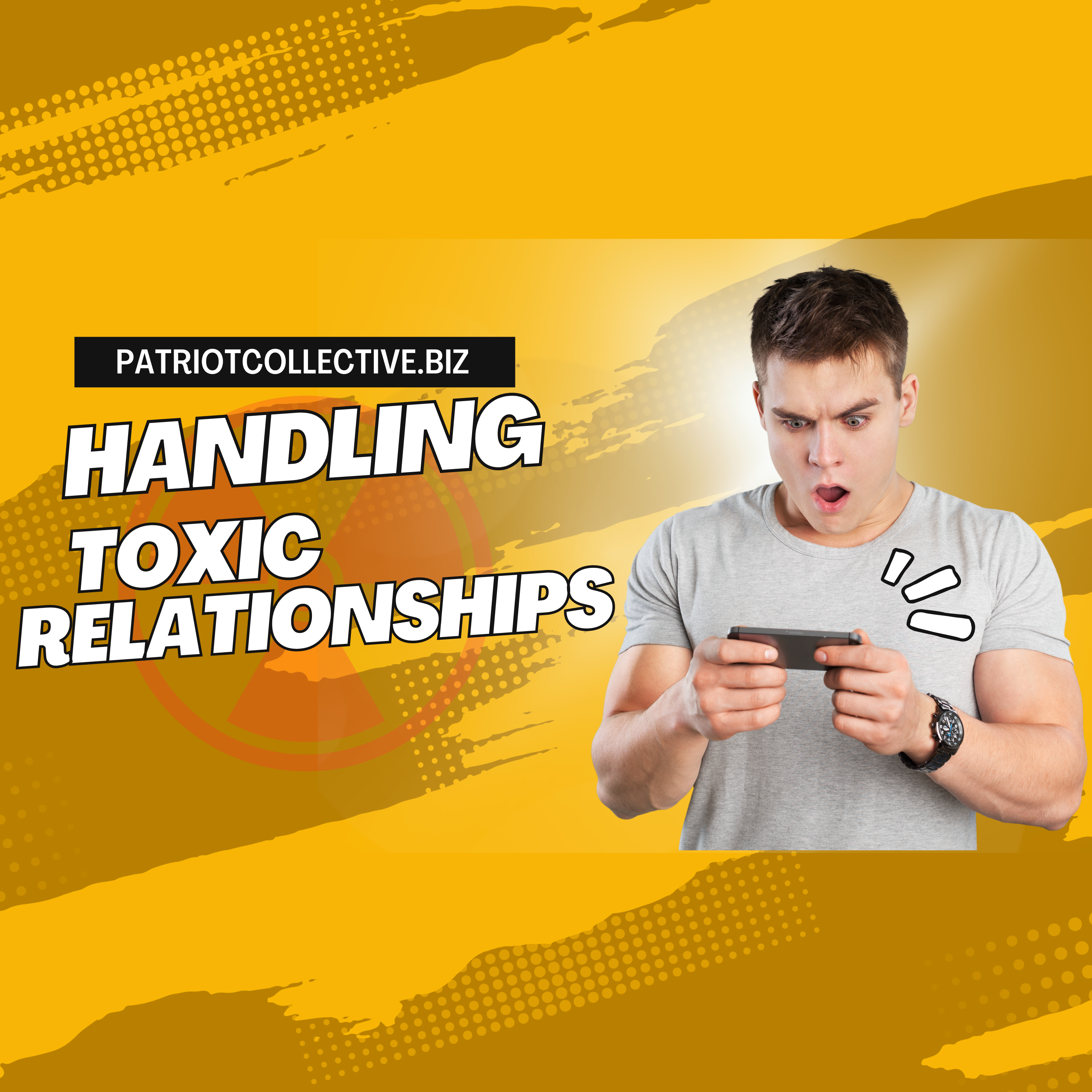 Handling Toxic Relationships