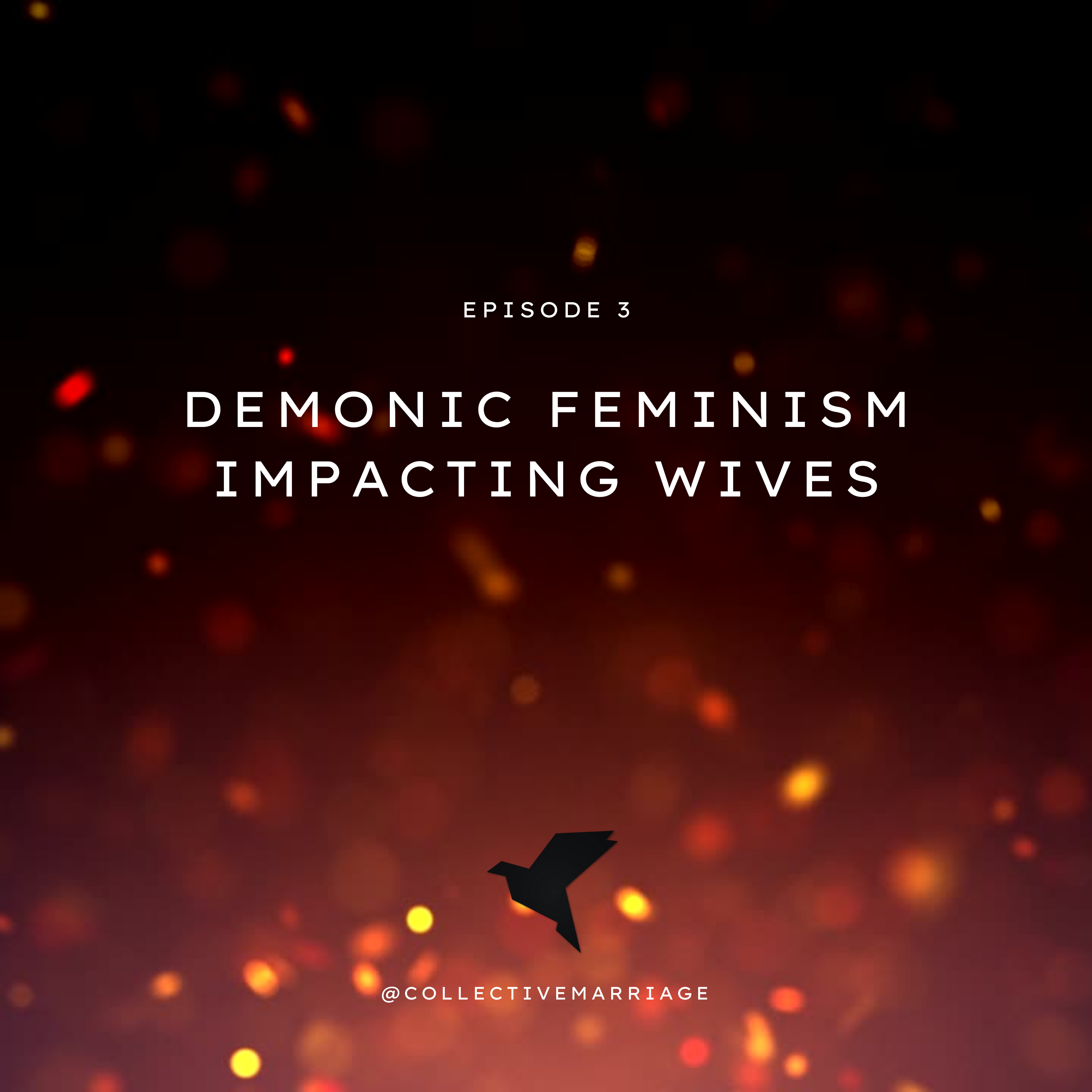 Demonic Feminism Impacting Wives