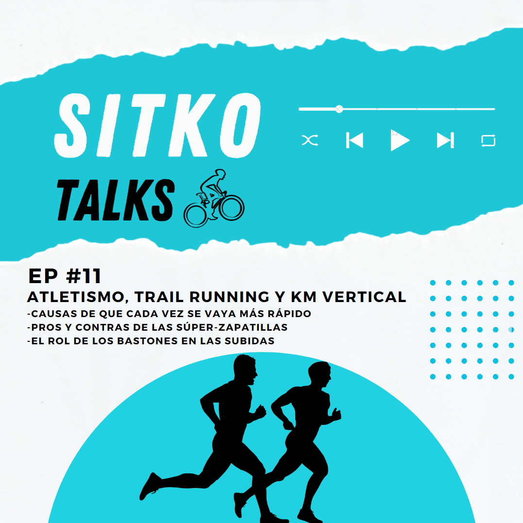 Episodio 11: Atletismo, trail running y km vertical
