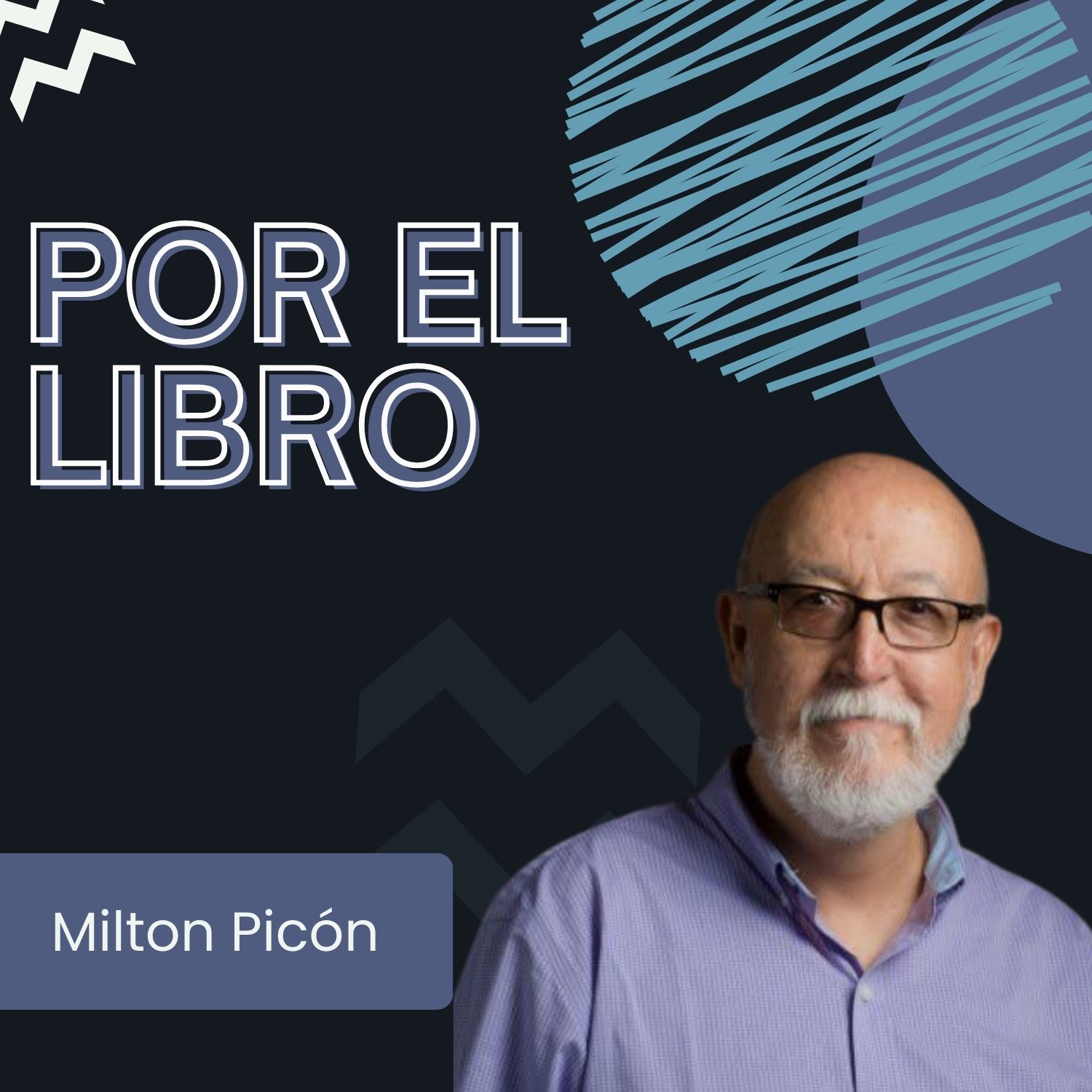 23 de agosto del 2024 - Por el Libro con Milton Picón