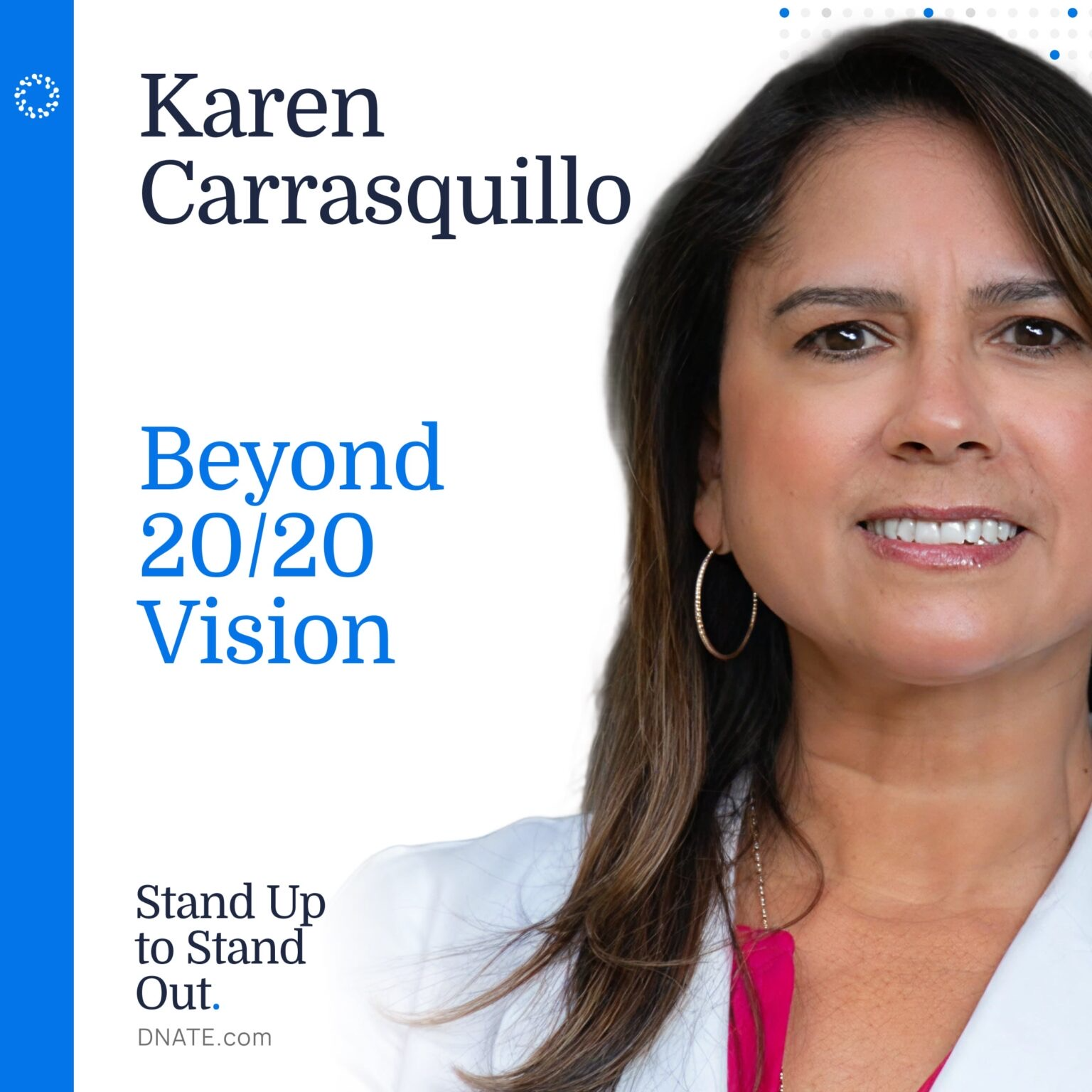 Episode 17: Beyond 20/20 Vision with Dr. Karen Carrasquillo