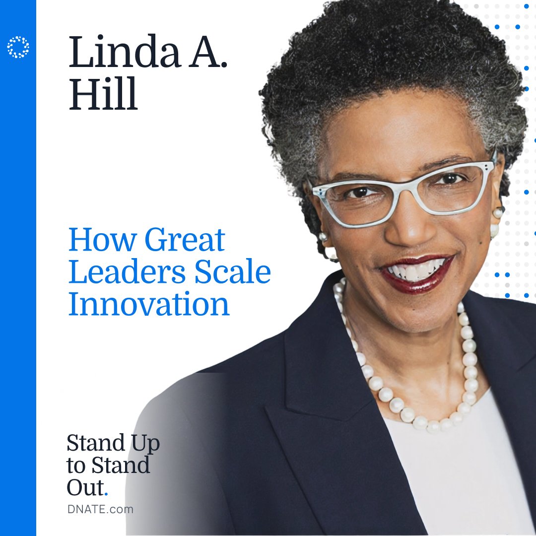 Episode 28: How Great Leaders Scale Innovation with Dr. Linda A. Hill