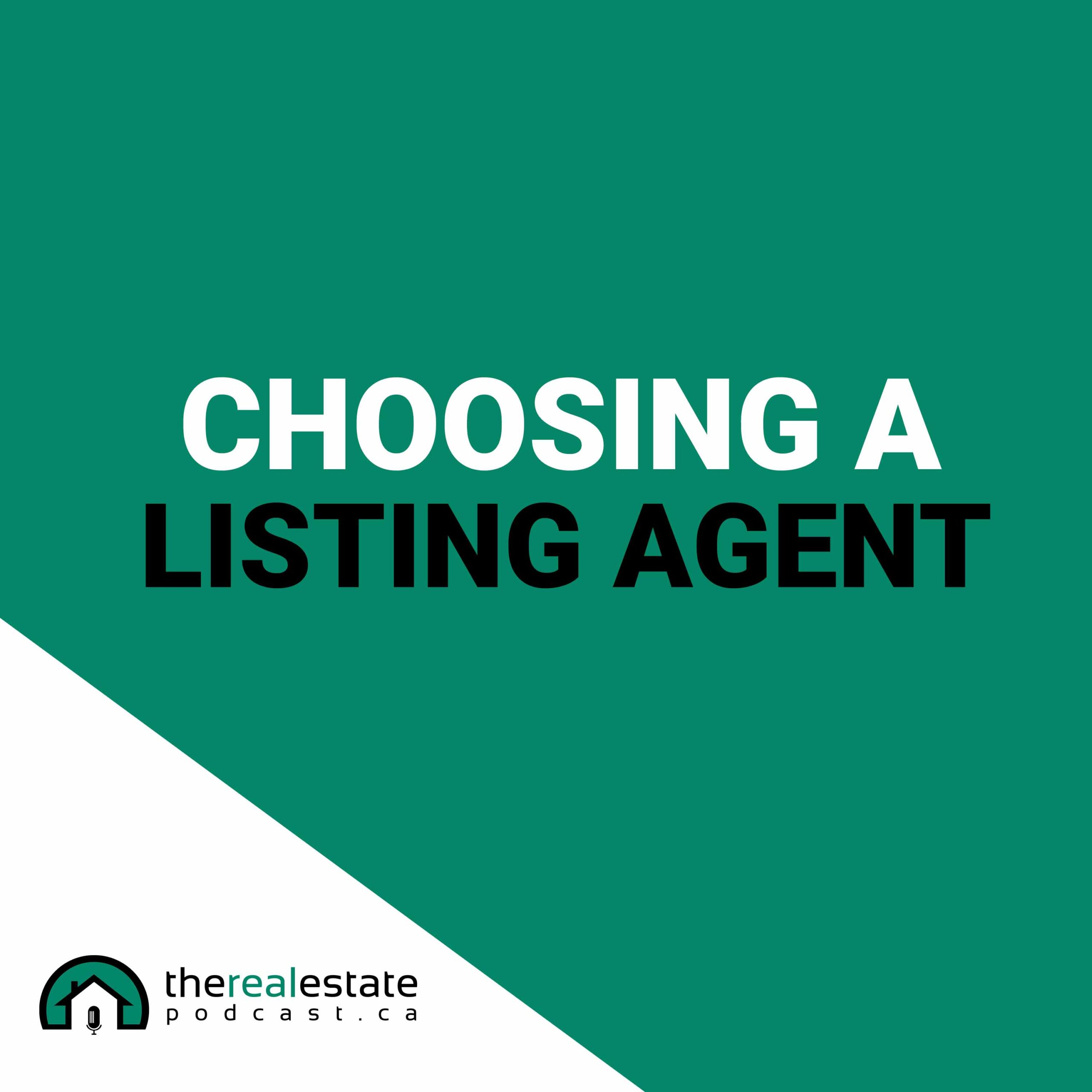 Episode 11: Choosing a Listing Agent