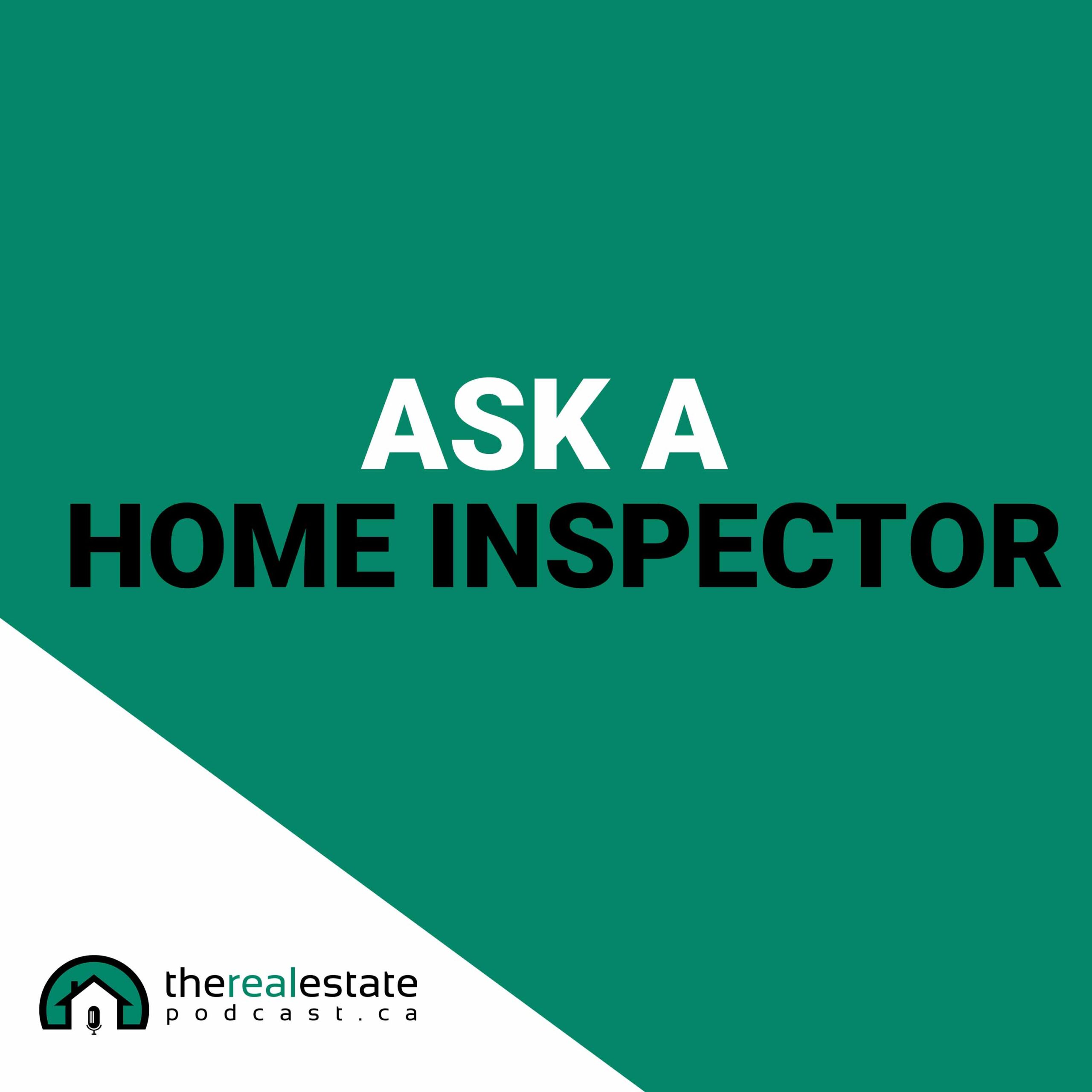 Episode 12: Ask A Home Inspector