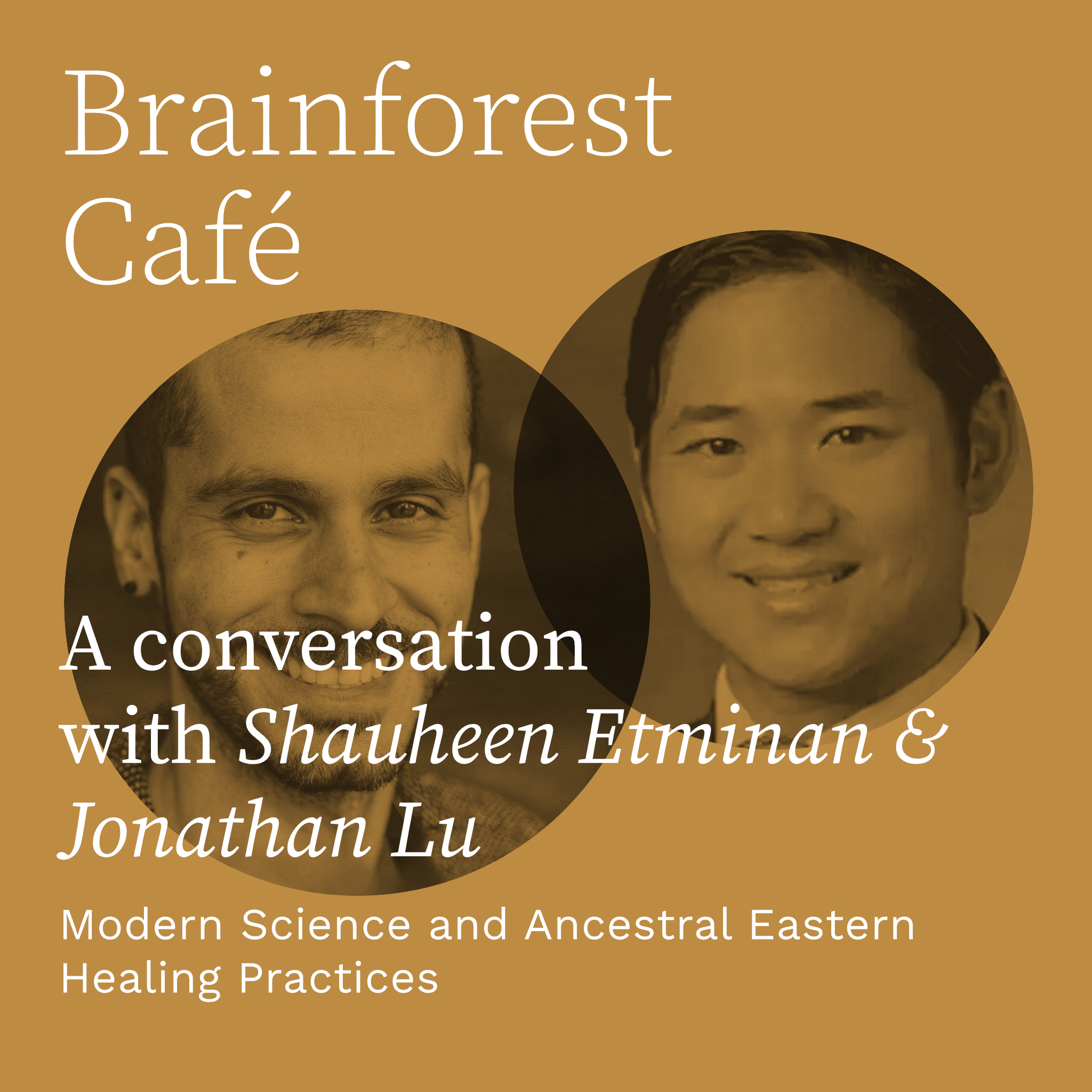 Modern Science & Ancestral Eastern Healing Practices
