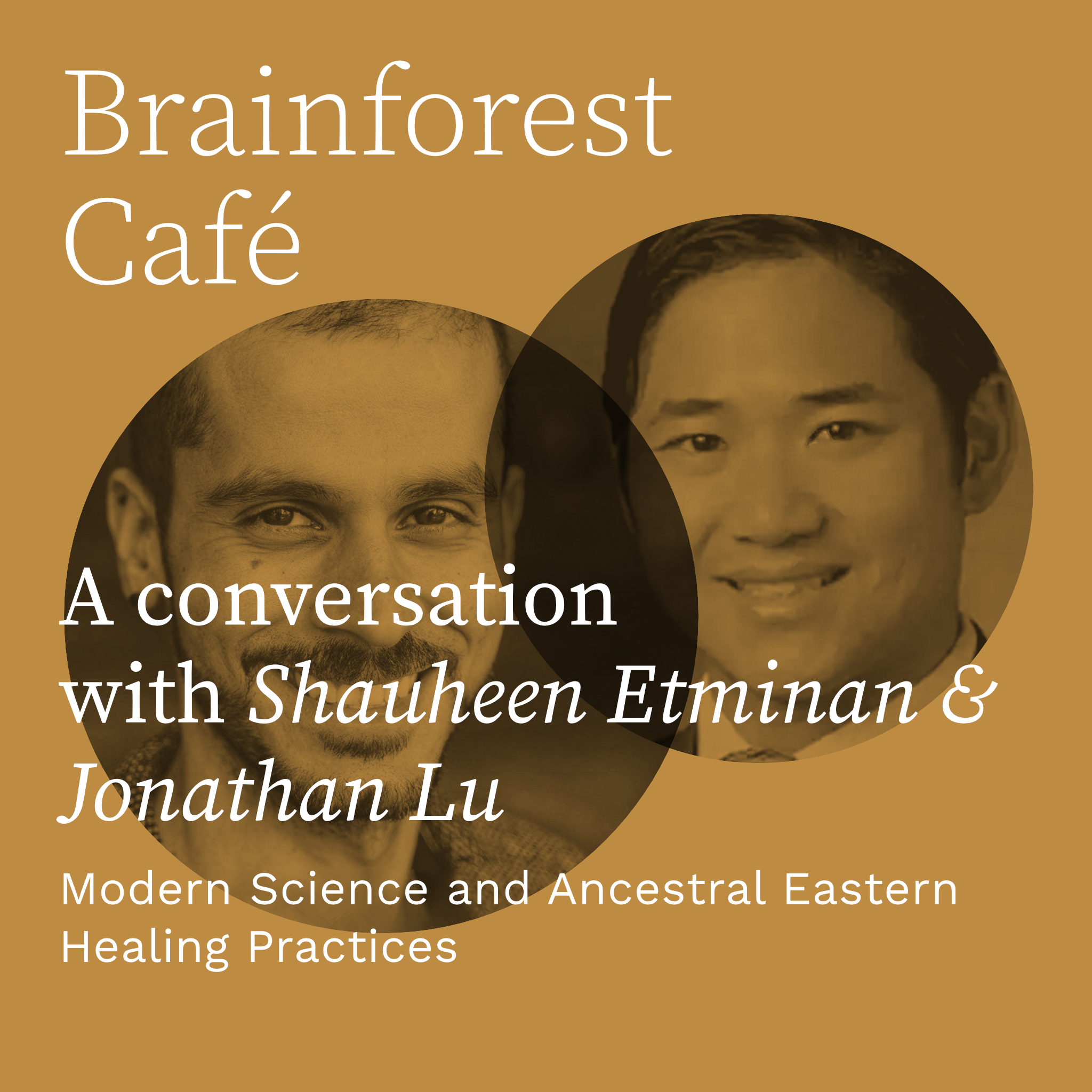 Modern Science & Ancestral Eastern Healing Practices