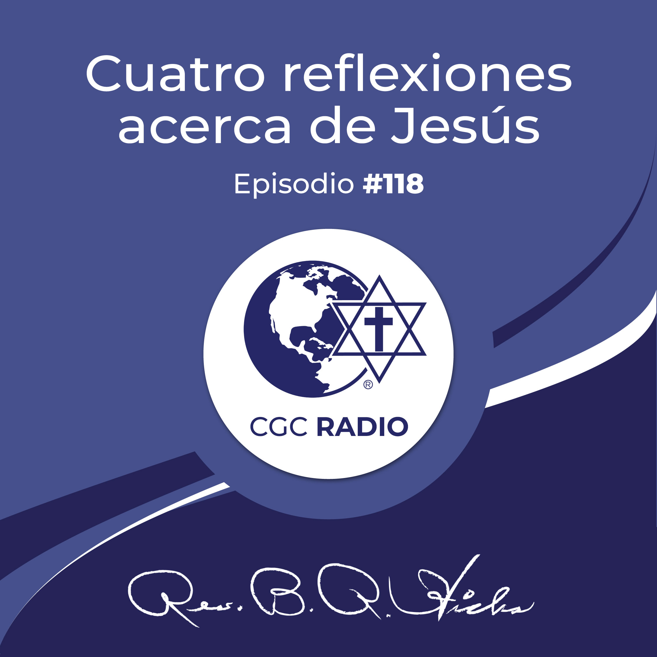 #118 Cuatro reflexiones acerca de Jesús