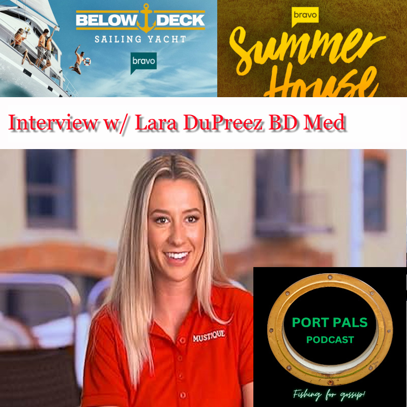 Interview w/ Lara DuPreez Below Deck Med