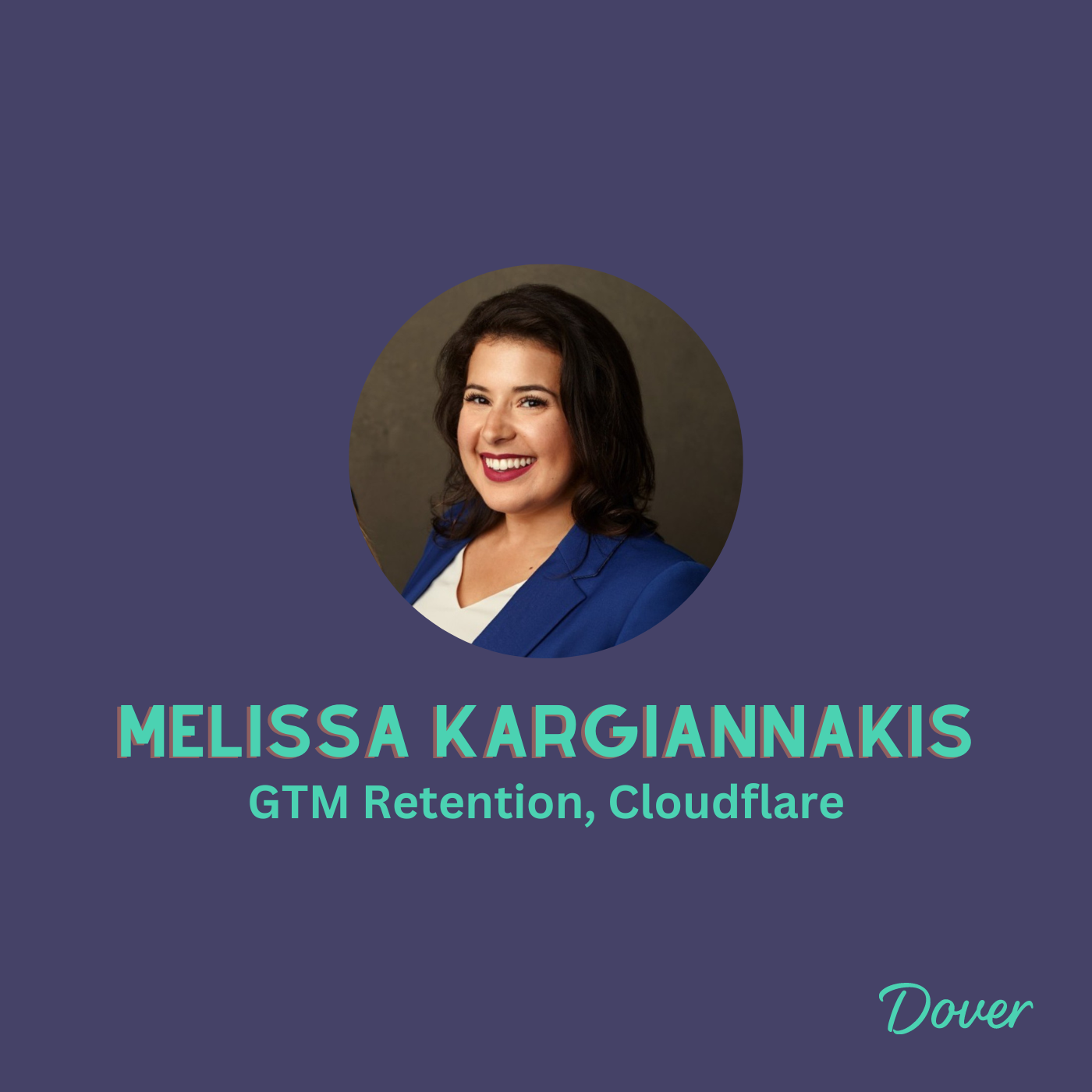 EPISODE #12: Building Effective Remote Teams: How Melissa Kargiannakis, Go-To-Market Retention Lead at Cloudflare, Hires for a Distributed Workforce