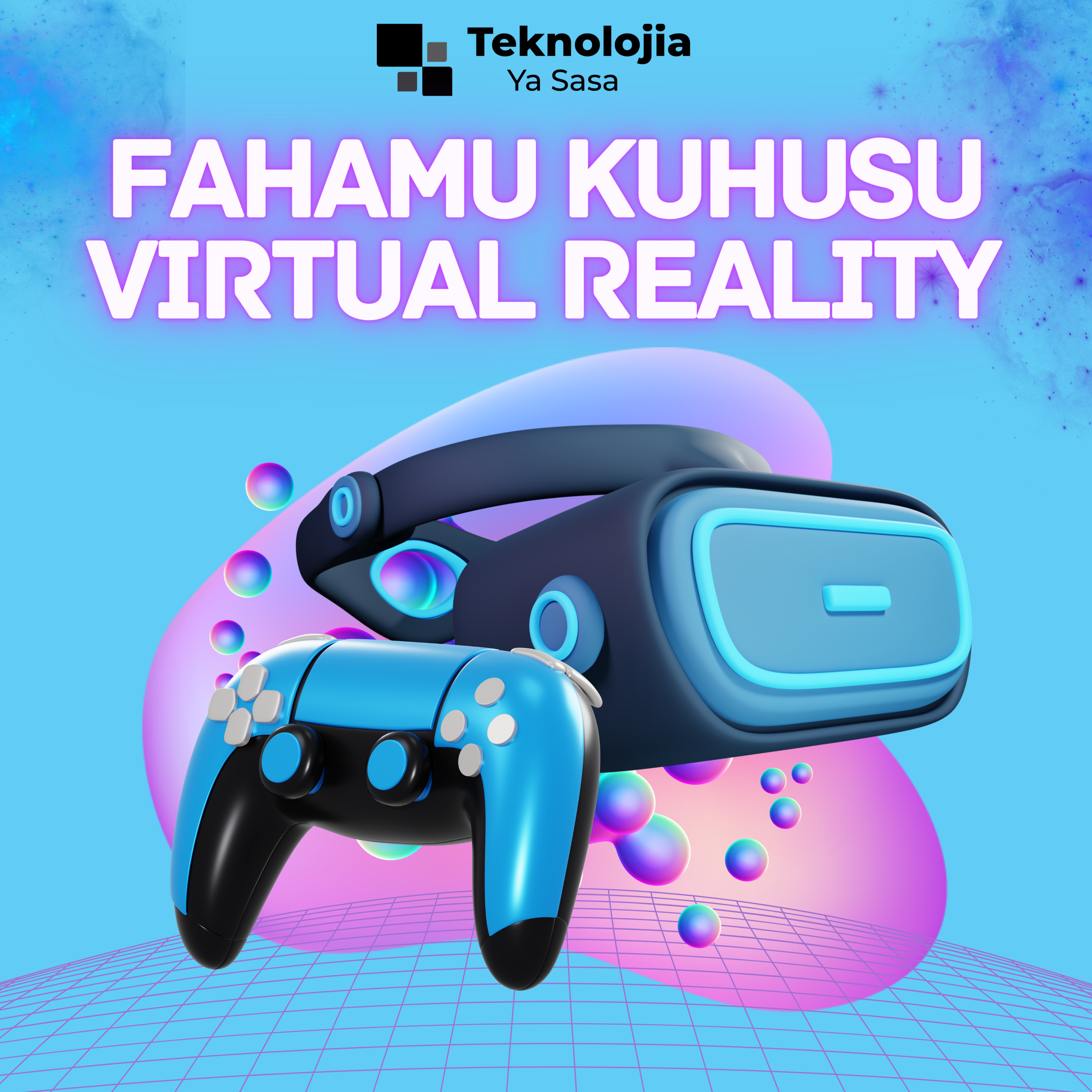 Fahamu kuhusu Virtual Reality (VR)