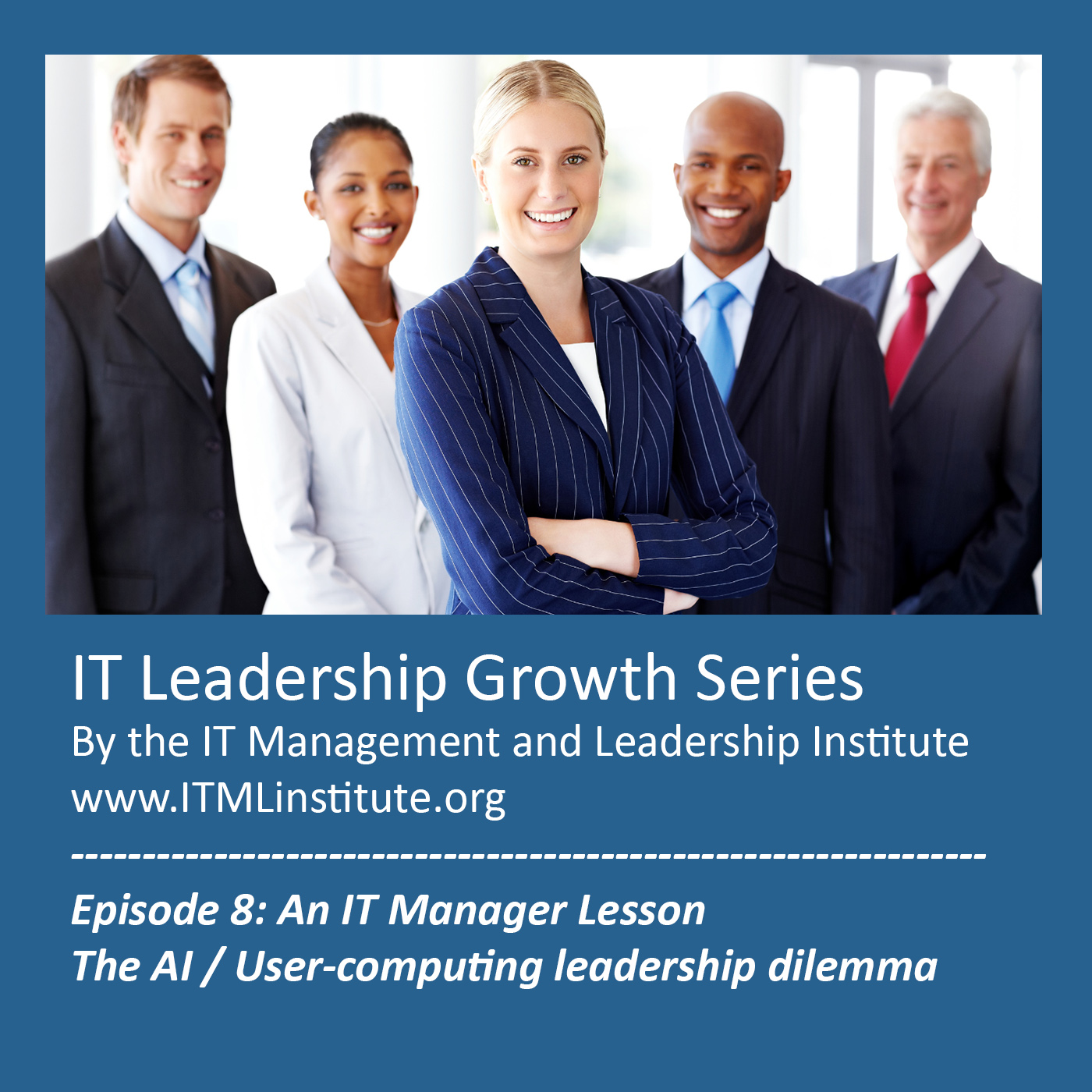 Episode 8: The AI / User-Computing Leadership Dilemma