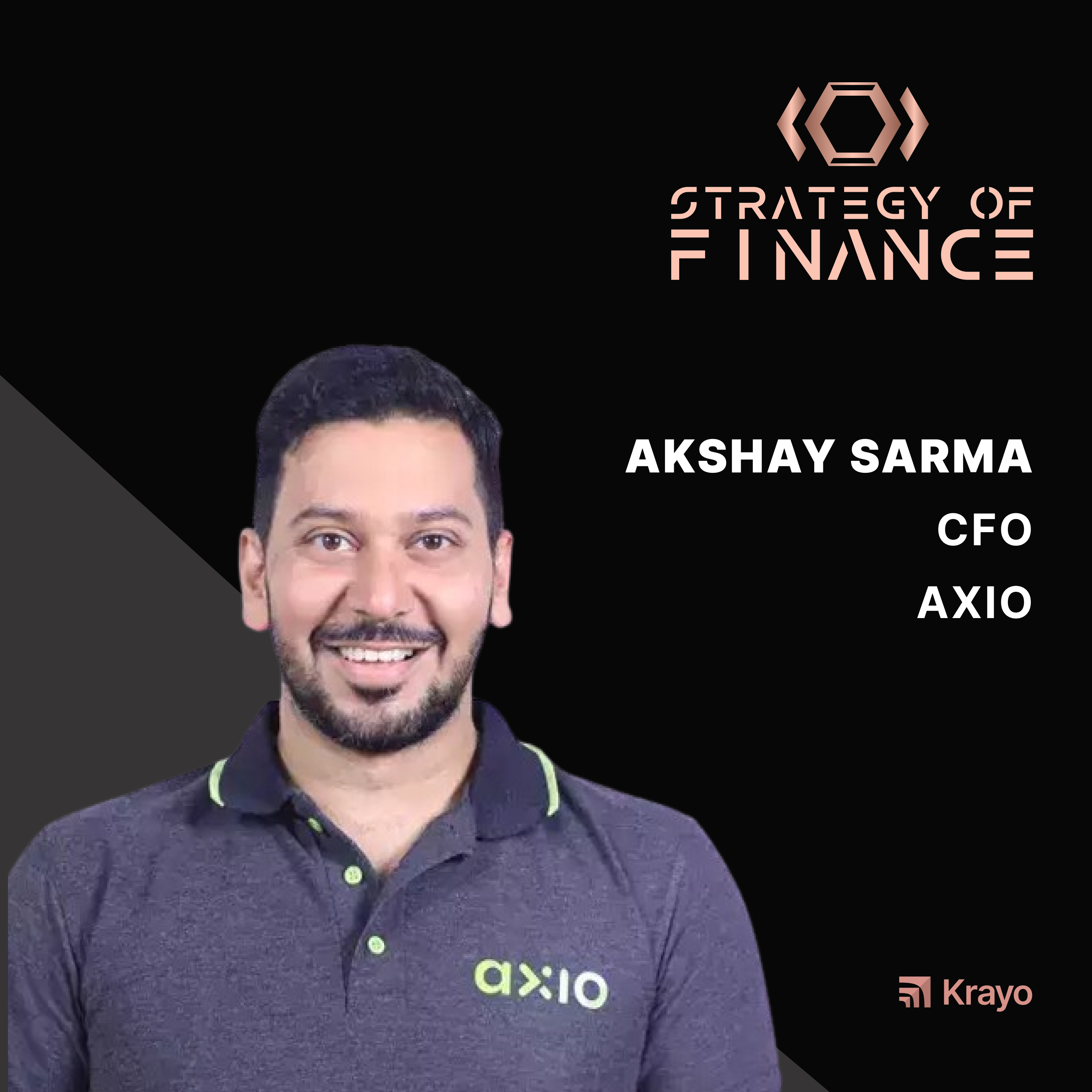 EP 014 - The Graduate CFO with Akshay Sarma, CFO at Axio