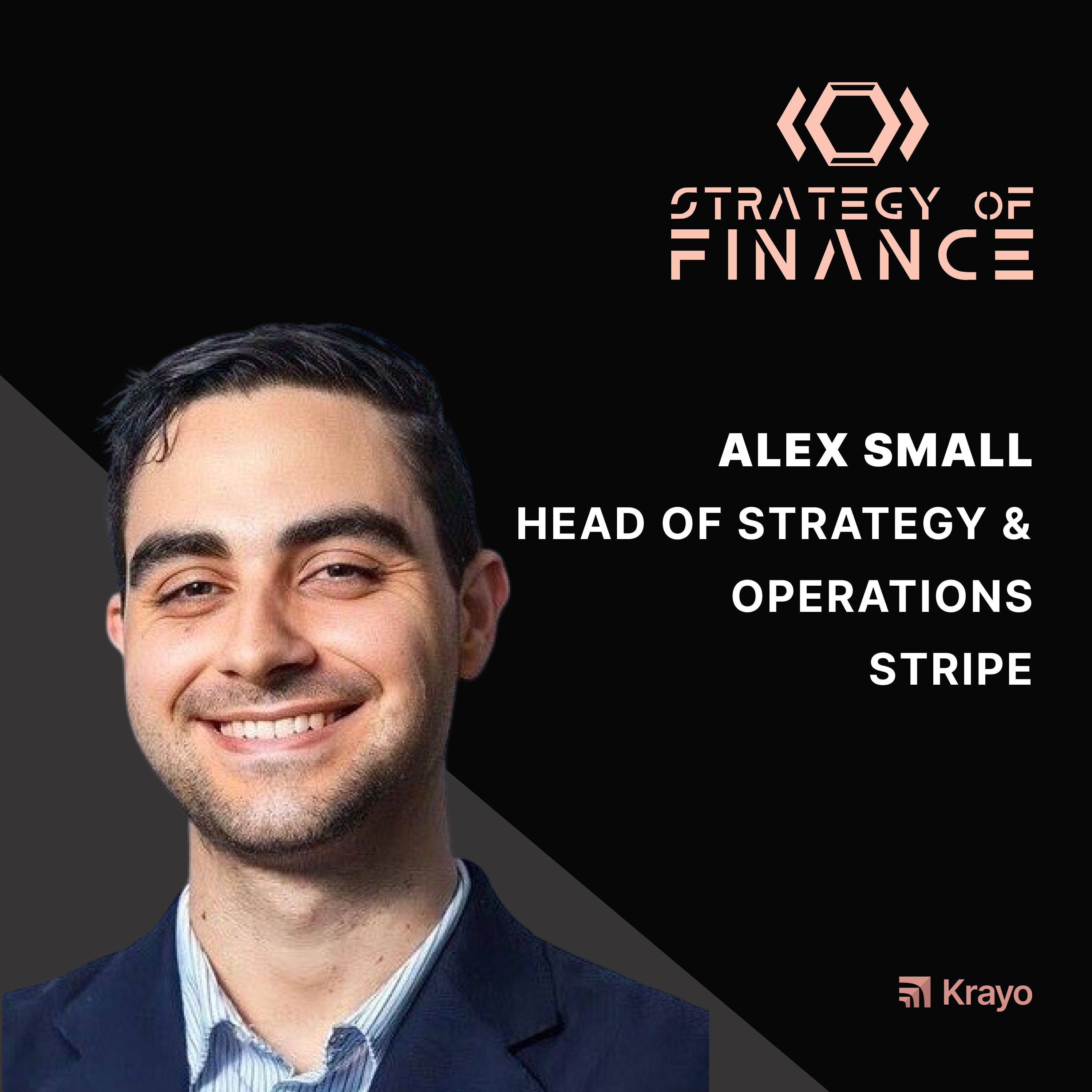 EP 021 - Masterclass on Strategy with Alex Small, Head of Strategy & Operations, Central at Stripe