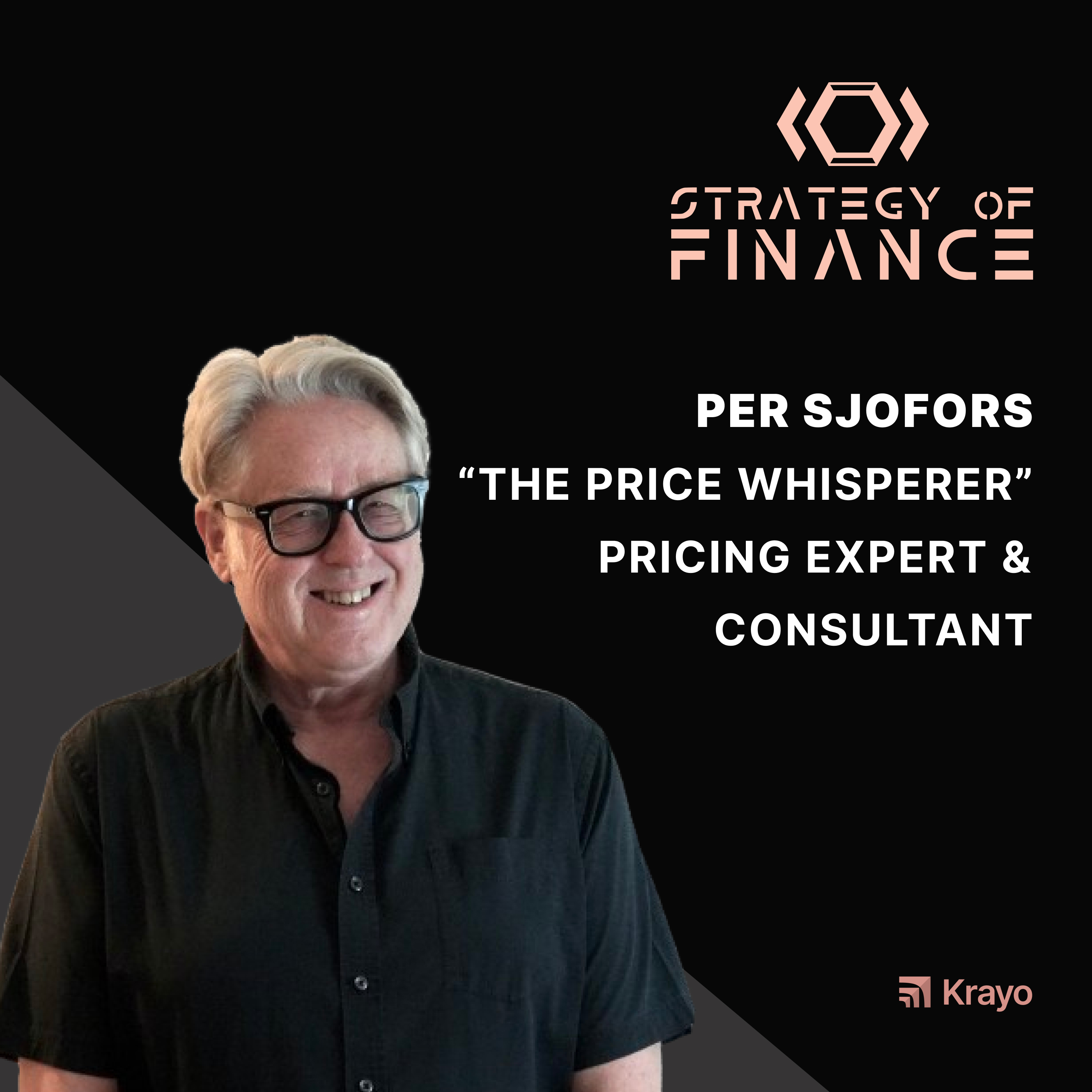 EP 026 - Mastering the Science of Pricing with Per "The Price Whisperer" Sjöfors, Pricing Expert