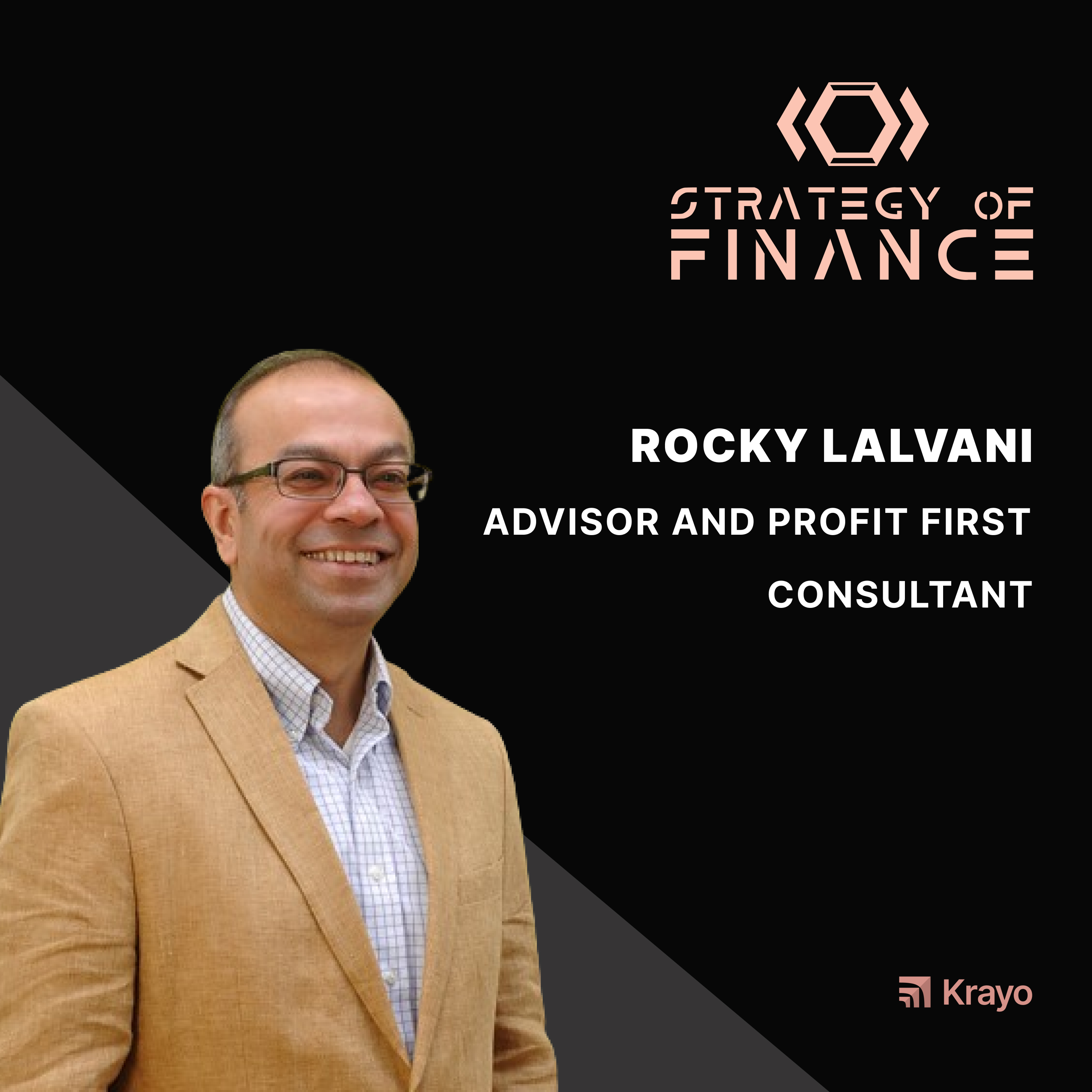 EP 028 - How to Build a Profitable Business with Rocky Lalvani, Advisor and Profit First Consultant