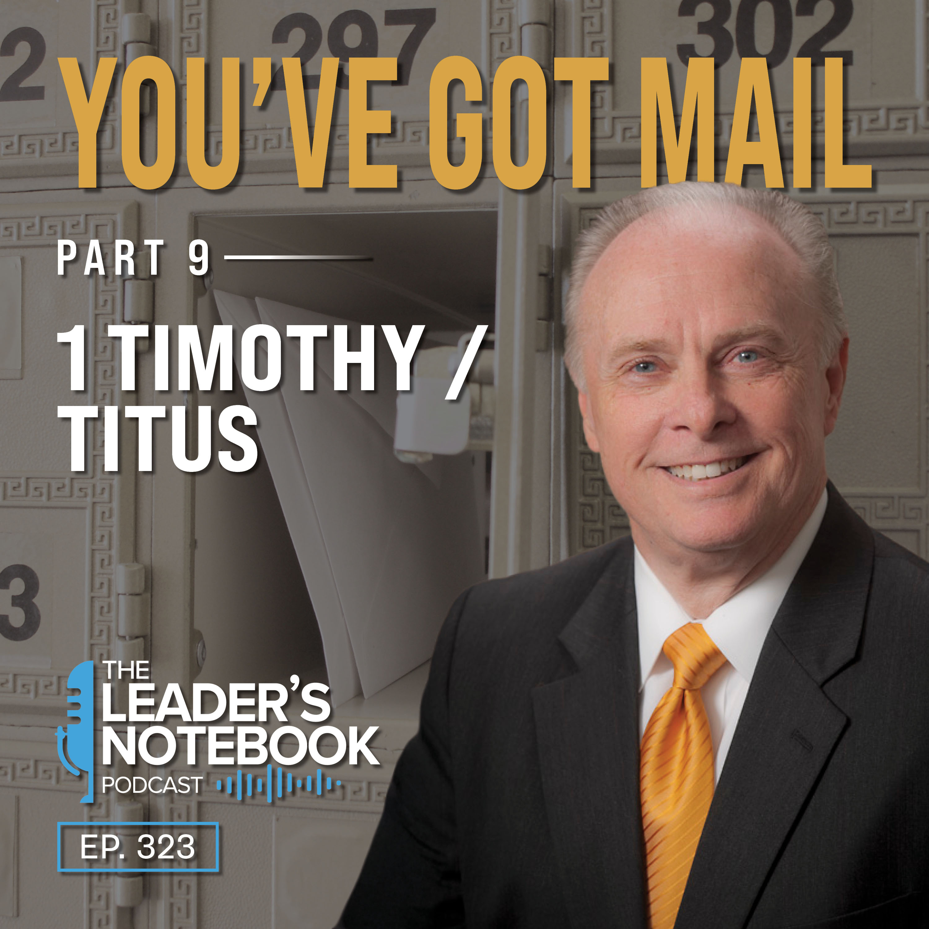 1 Timothy, Titus | You've Got Mail (Part 9)