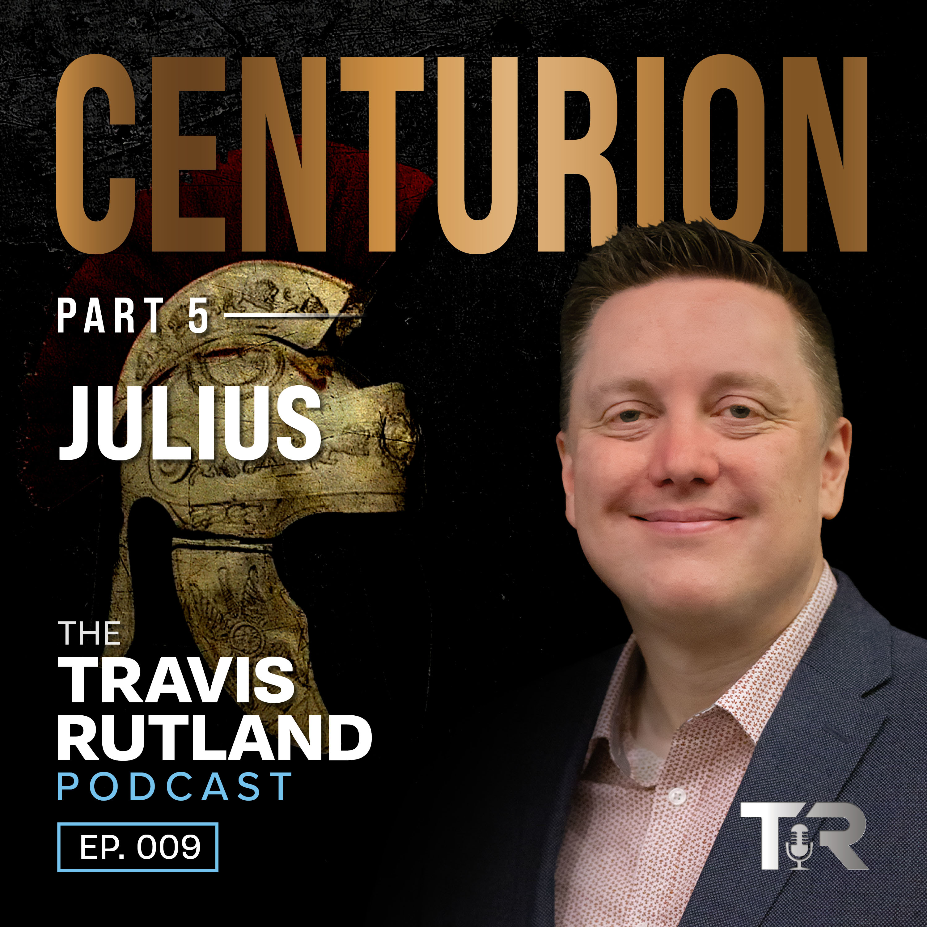 Julius | Centurion (Part 5)